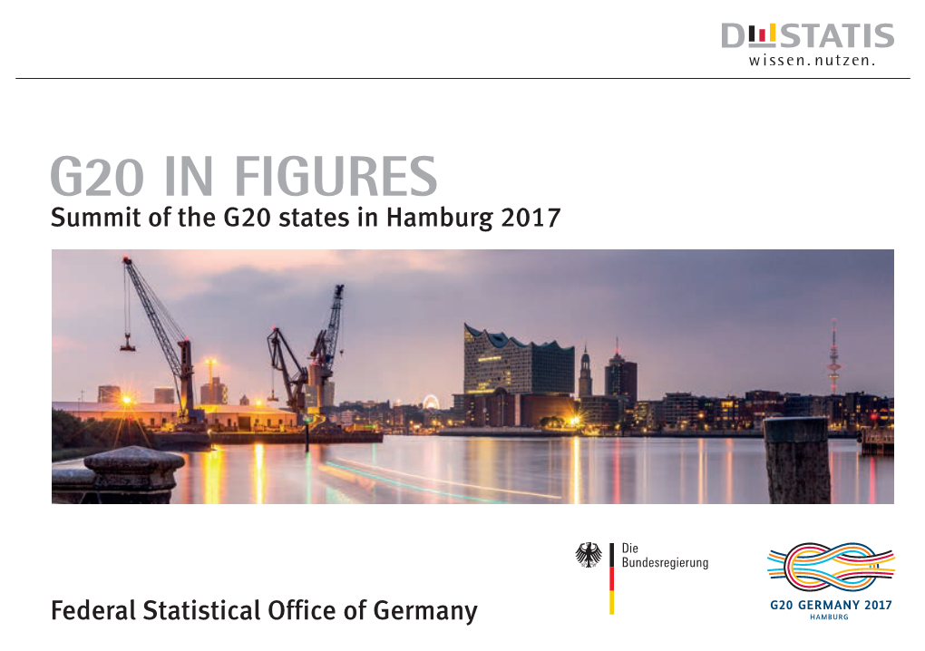 G20 in Figures Summit of the G20 States in Hamburg 2017