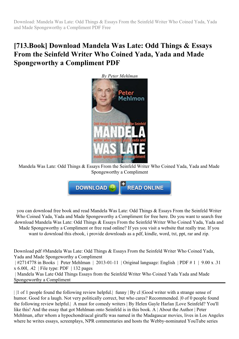 Download Mandela Was Late: Odd Things & Essays from the Seinfeld