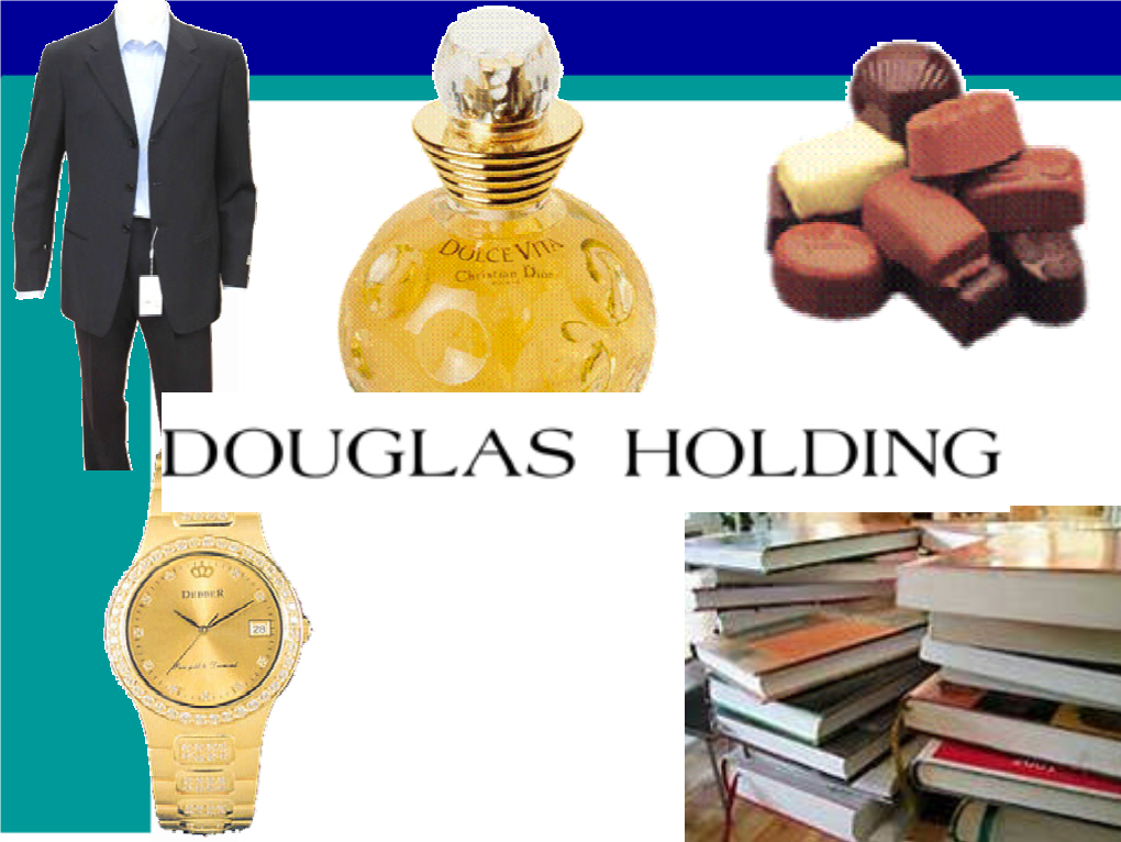 Douglas Holding AG Liegt Die Zukunft Im Ausland?