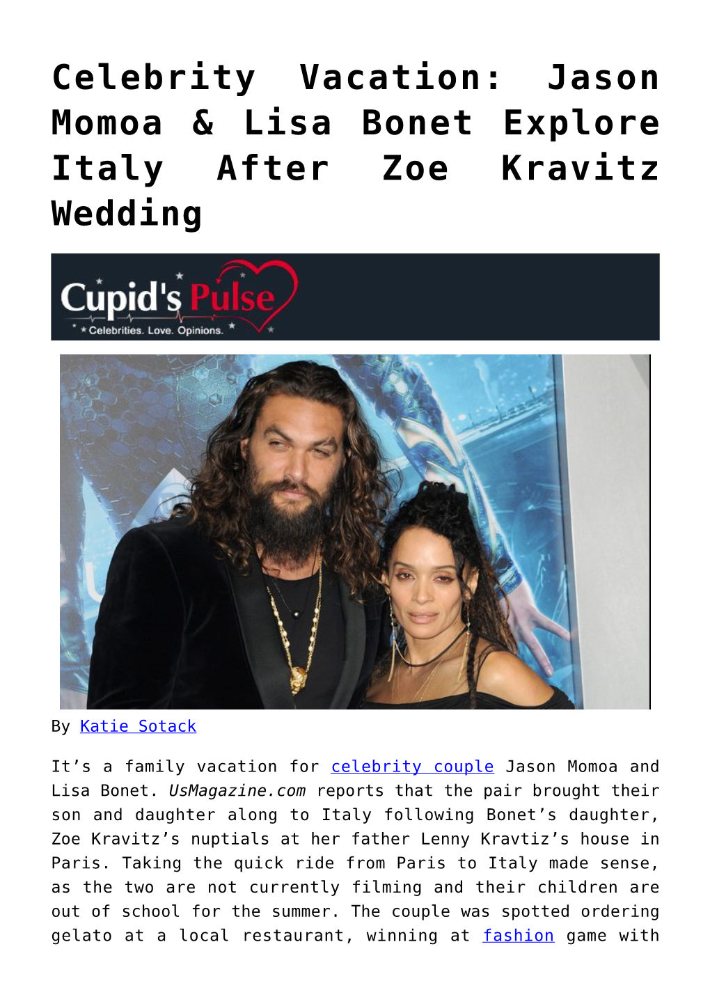 Jason Momoa & Lisa Bonet Explore Italy After Zoe Kravitz