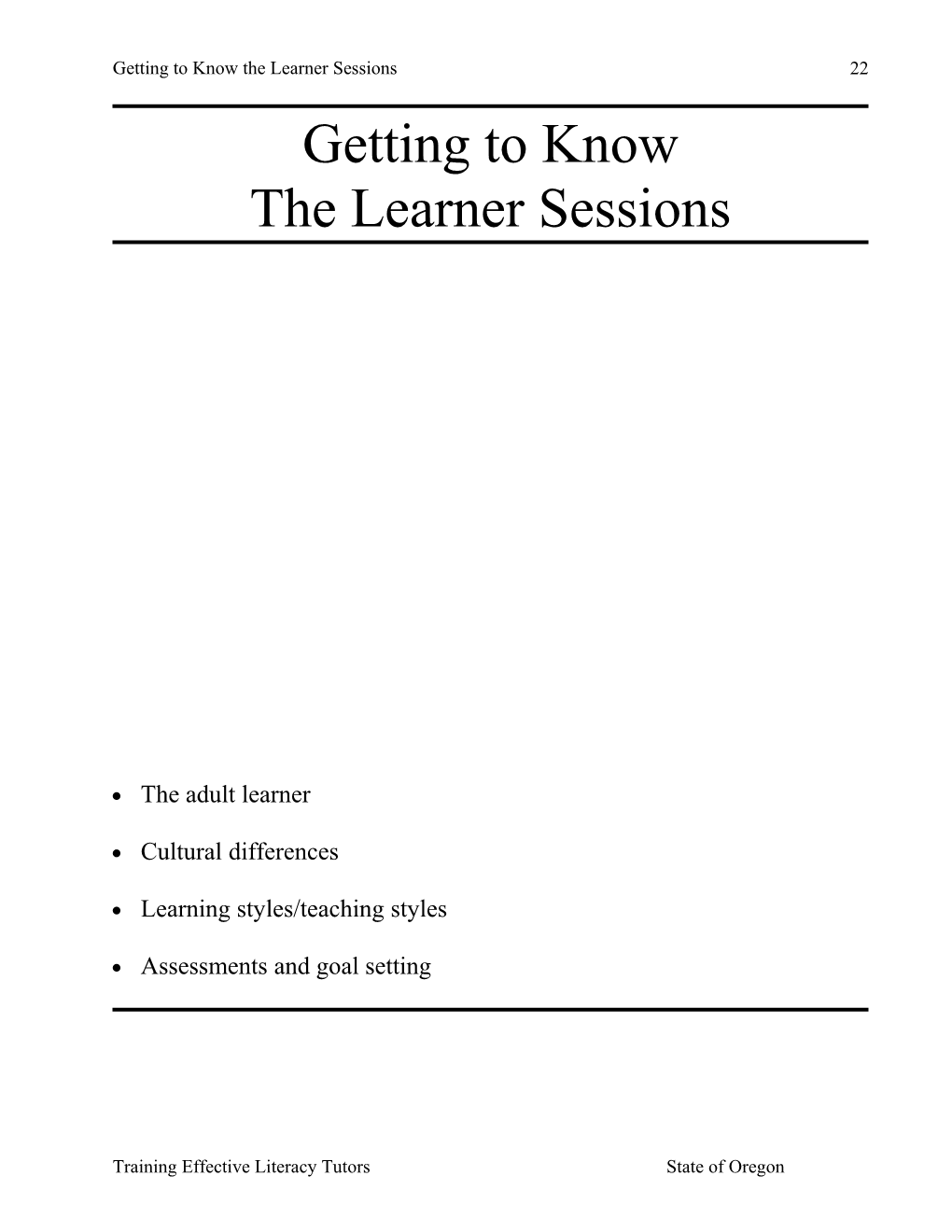 Getting To Know The Learner Sessions