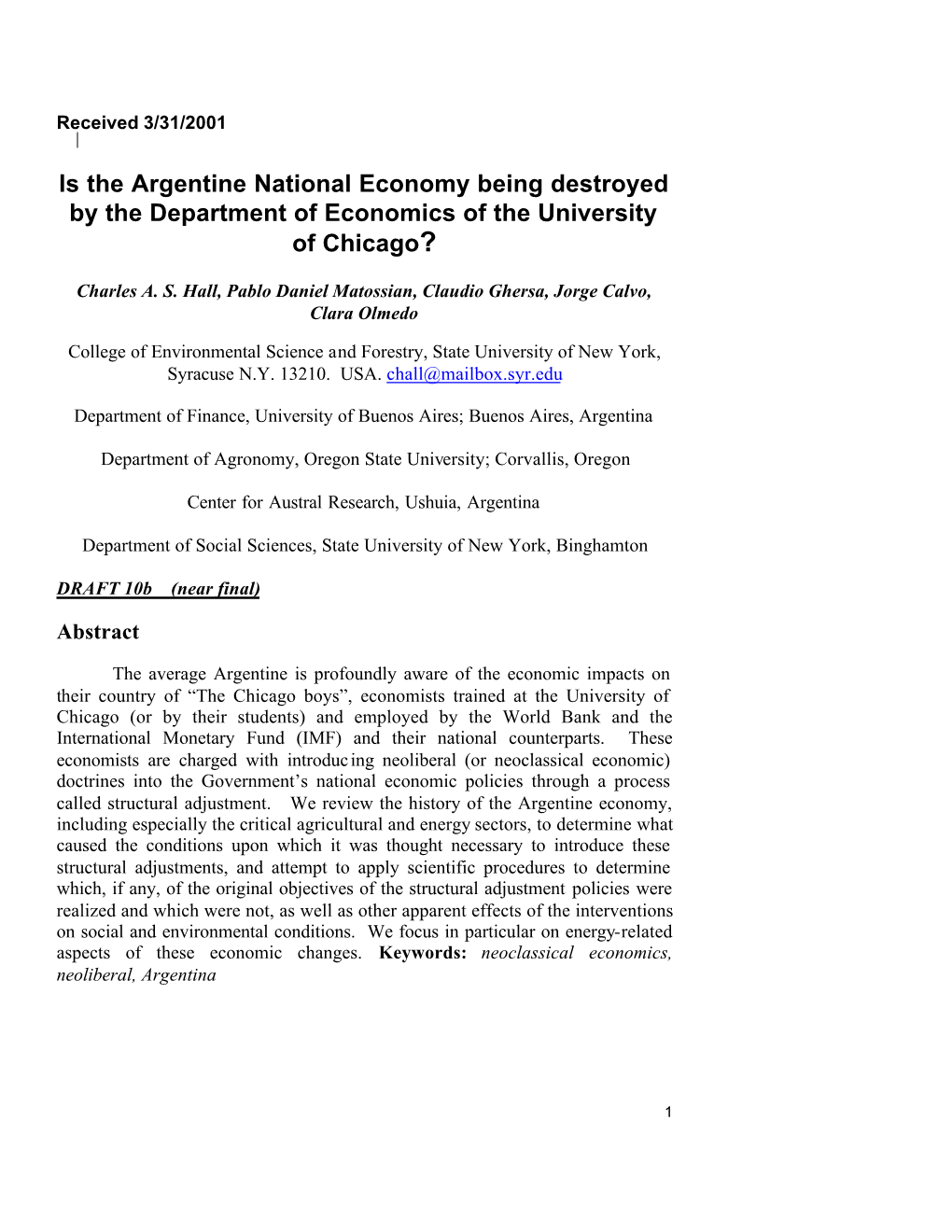 Is the Argentine National Economy Being Destroyed by the Department of Economics of the University of Chicago?