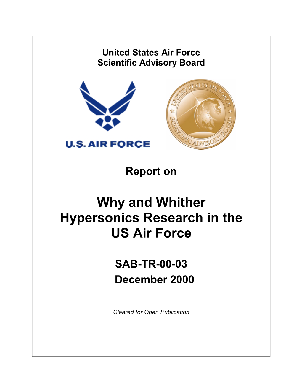 Why and Whither Hypersonics Research in the US Air Force