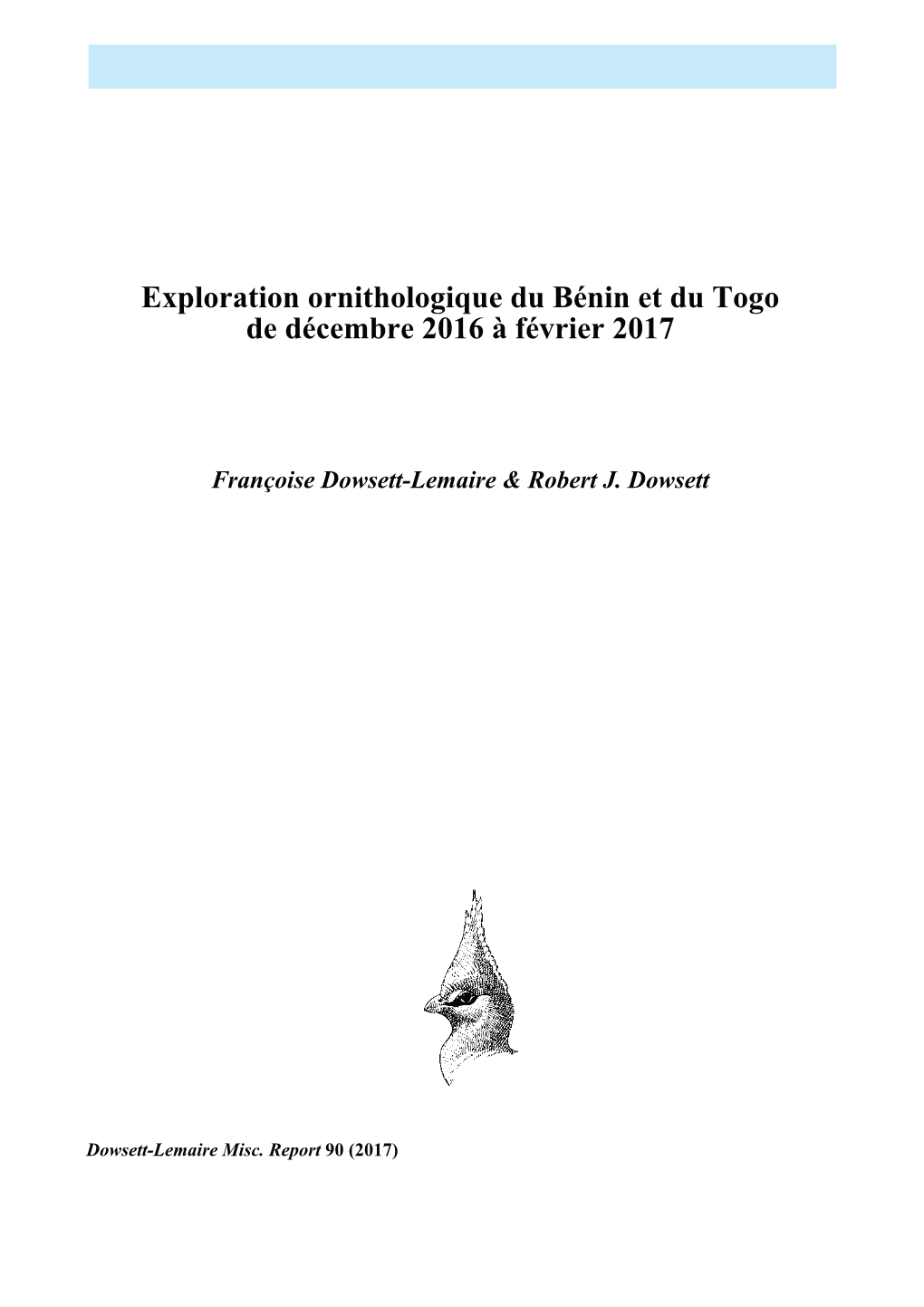 Exploration Ornithologique Du Bénin Et Du Togo De Décembre 2016 À Février 2017
