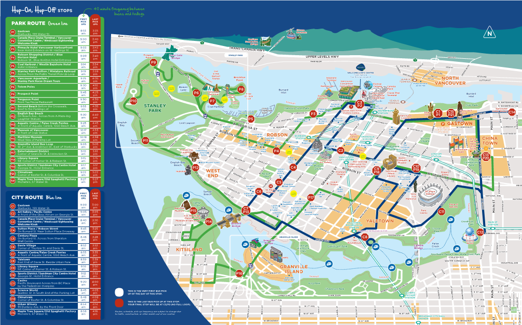 Hop-On, Hop-Off STOPS 40 Minute Frequency Between Buses and Trolleys FIRST LAST PICK PICK PARK ROUTE Green Line UPS UPS