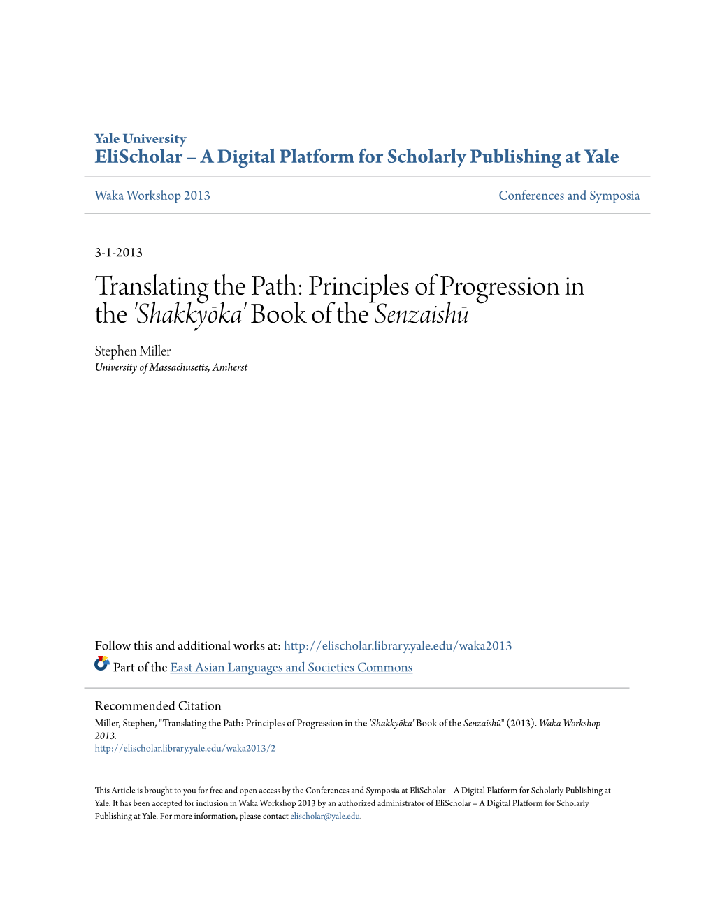Translating the Path: Principles of Progression in the 'Shakkyōka' Book of the Senzaishū Stephen Miller University of Massachusetts, Amherst