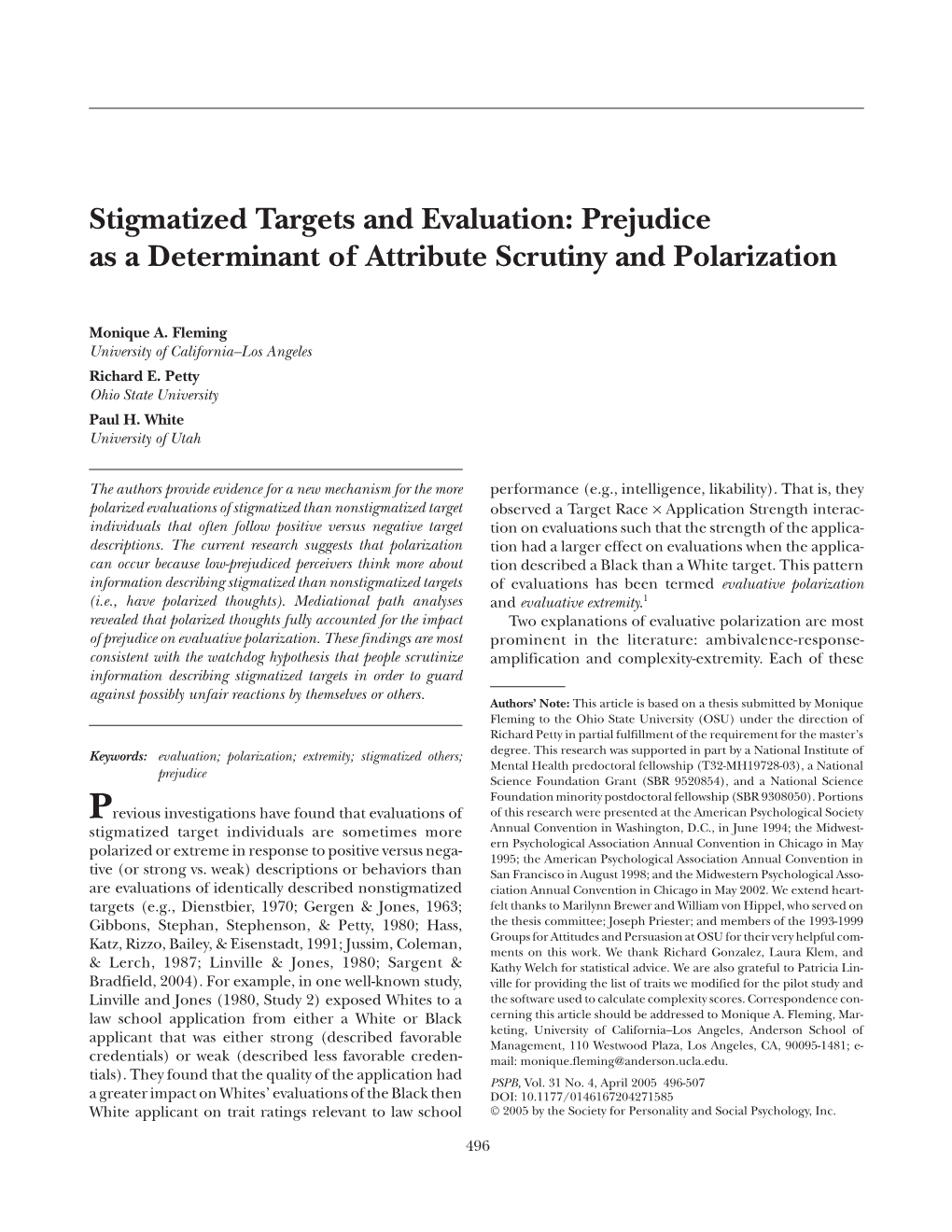 Stigmatized Targets and Evaluation: Prejudice As a Determinant of Attribute Scrutiny and Polarization