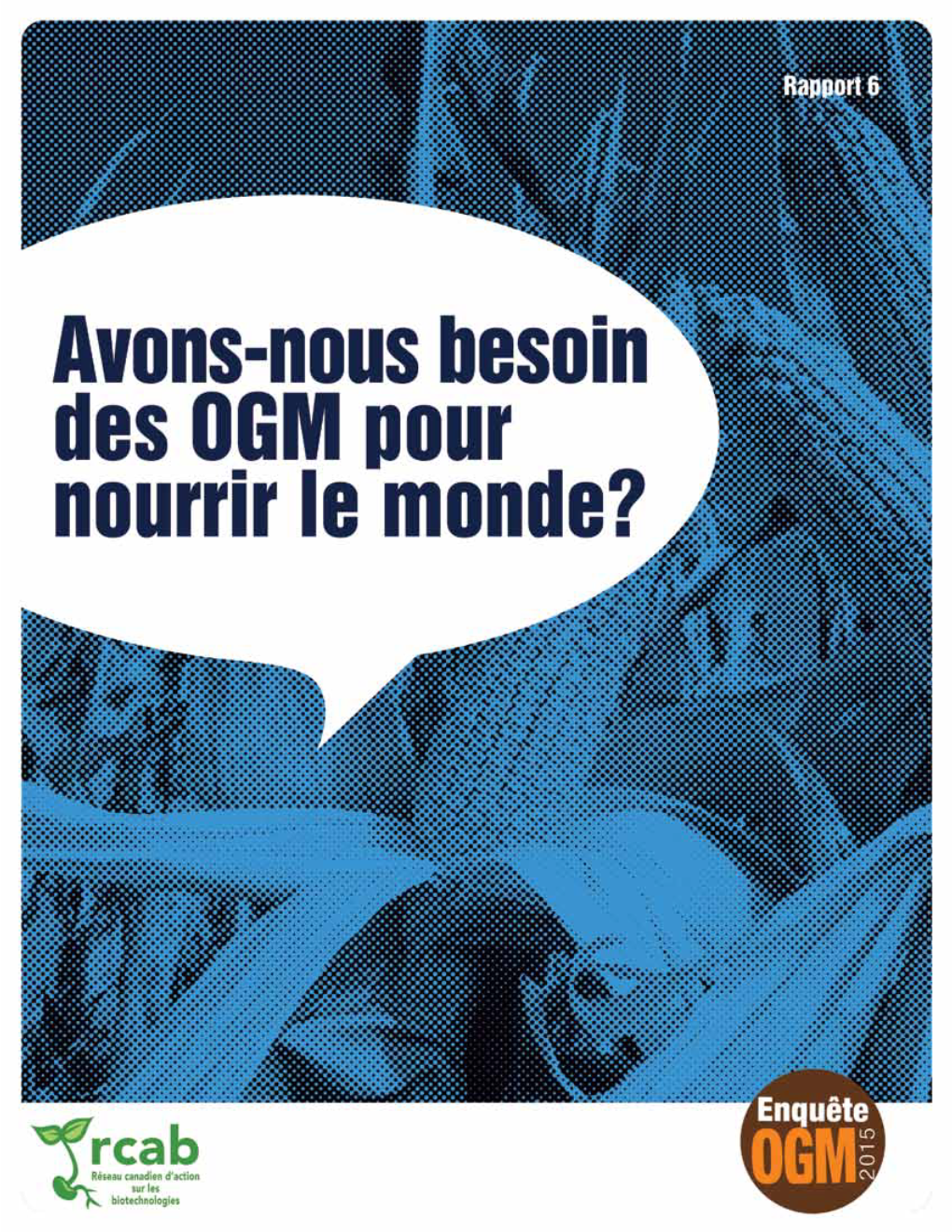 Avons-Nous Besoin Des OGM Pour Nourrir Le Monde?