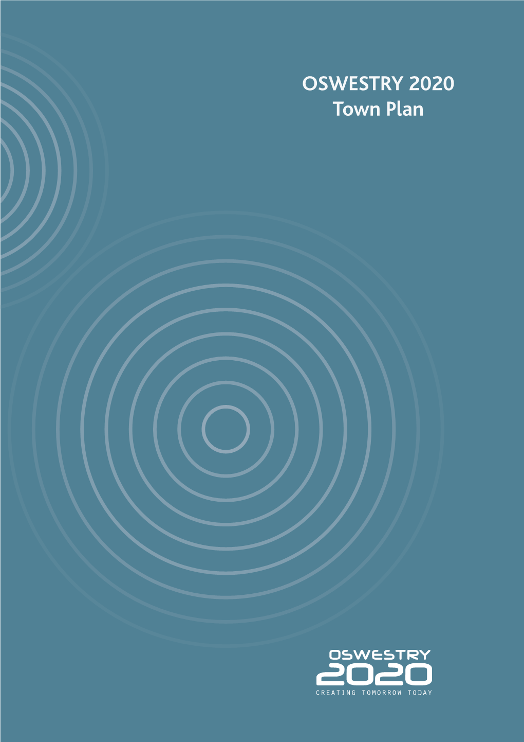 OSWESTRY 2020 Town Plan