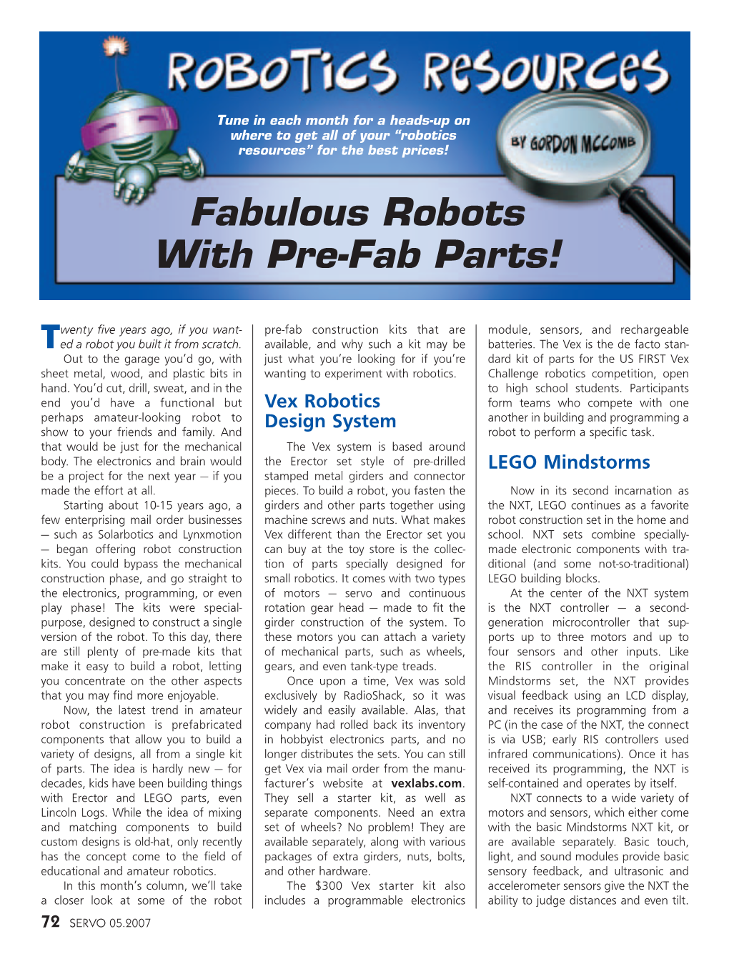 Fabulous Robots with Pre-Fab Parts!