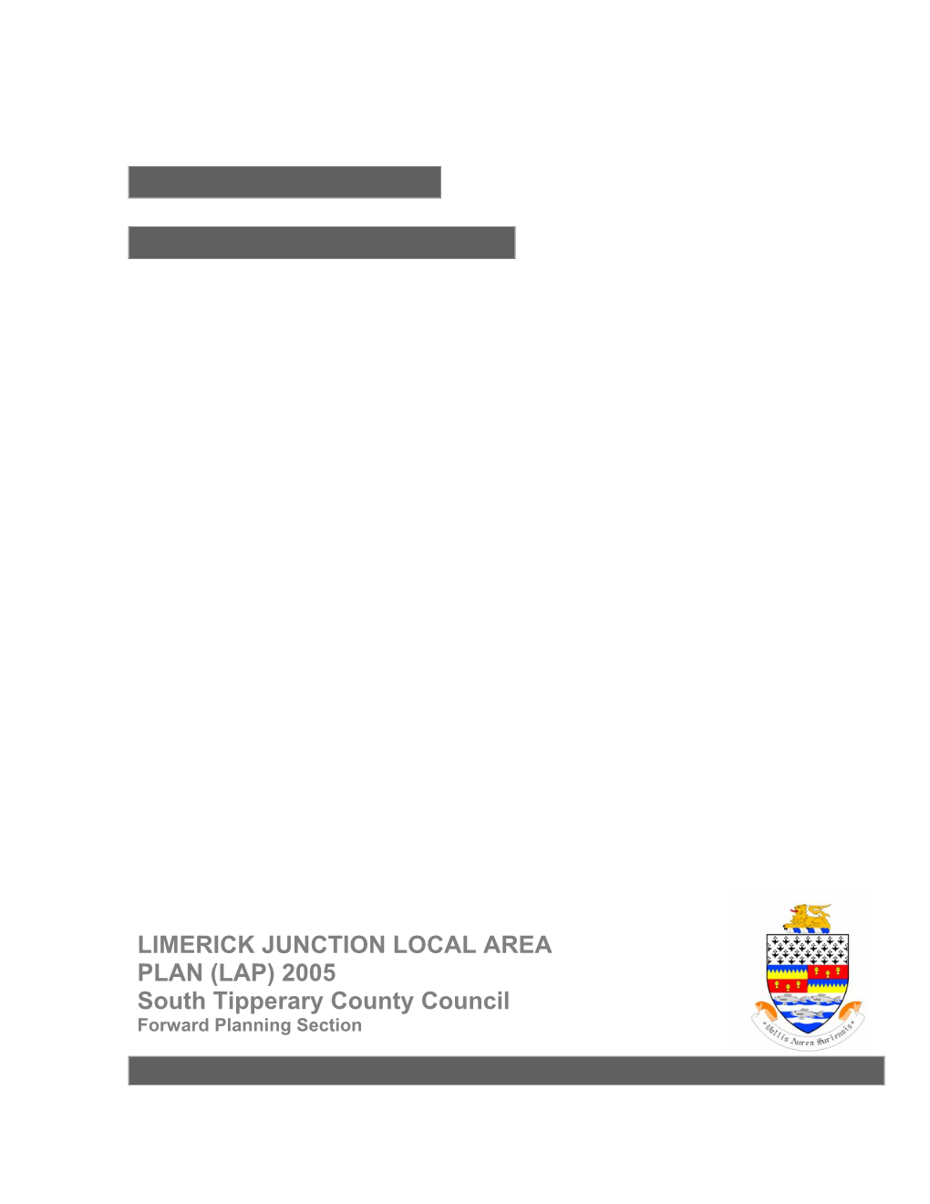 LIMERICK JUNCTION LOCAL AREA PLAN (LAP) 2005 South Tipperary County Council Forward Planning Section