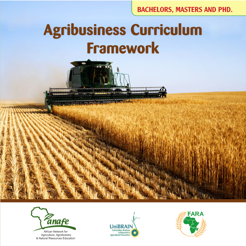 BACHELORS, MASTERS and PHD. ������������������������ ��������� Agribusiness Curriculum Framework