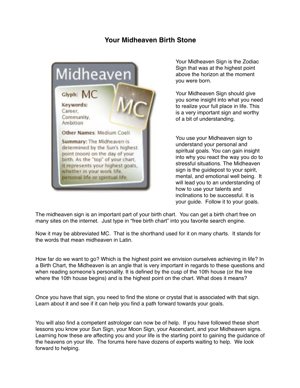 Midheaven Sign Is the Zodiac Sign That Was at the Highest Point Above the Horizon at the Moment You Were Born