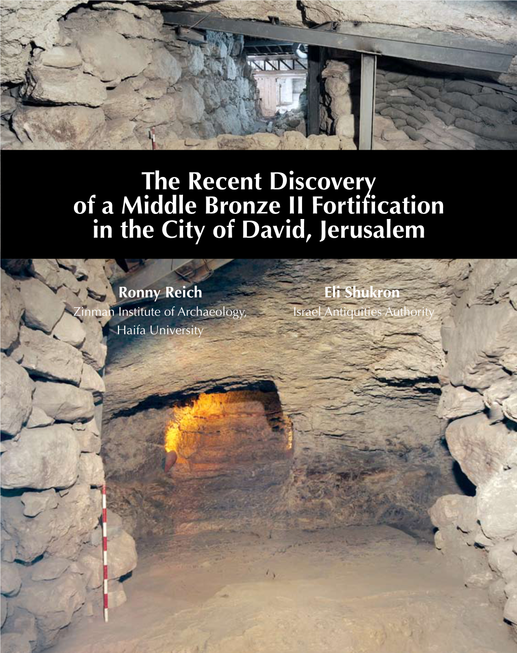 The Recent Discovery of a Middle Bronze II Fortification in the City of David, Jerusalem