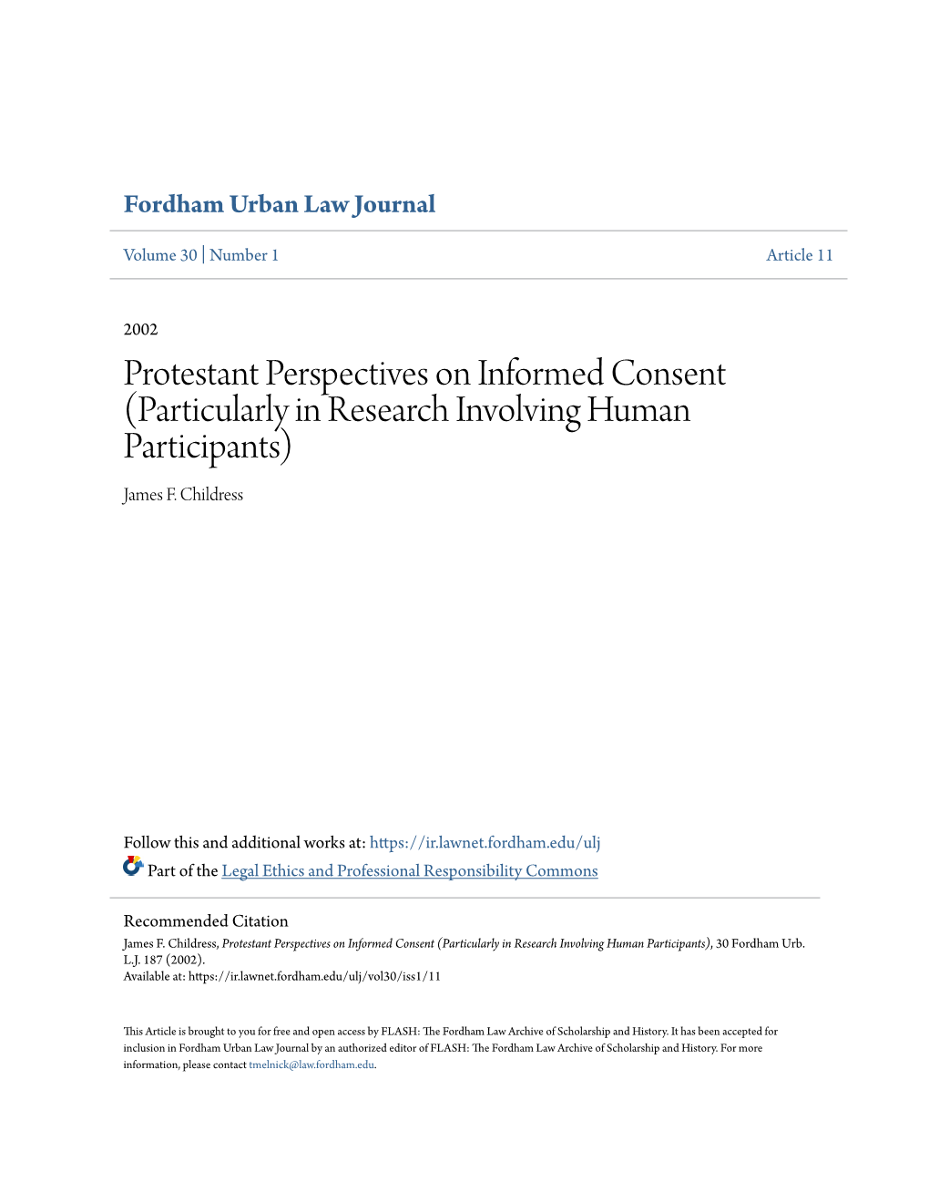 Protestant Perspectives on Informed Consent (Particularly in Research Involving Human Participants) James F