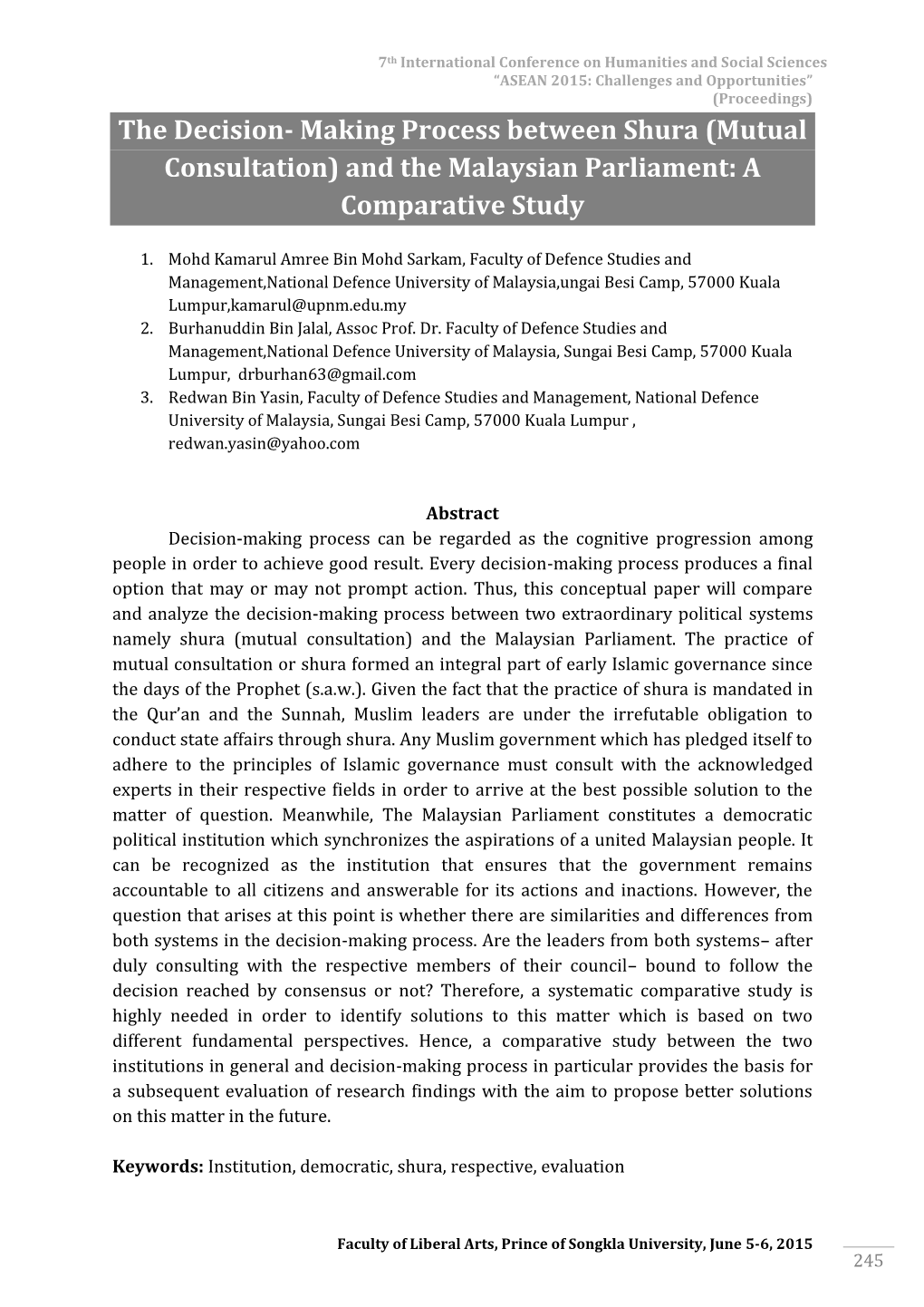 The Decision- Making Process Between Shura (Mutual Consultation) and the Malaysian Parliament: a Comparative Study