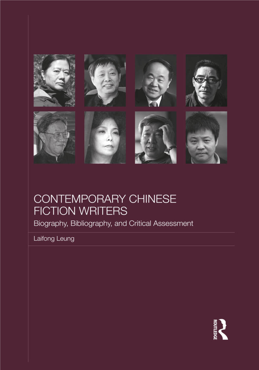 Contemporary Chinese Fiction Writers: Biography, Bibliography, And