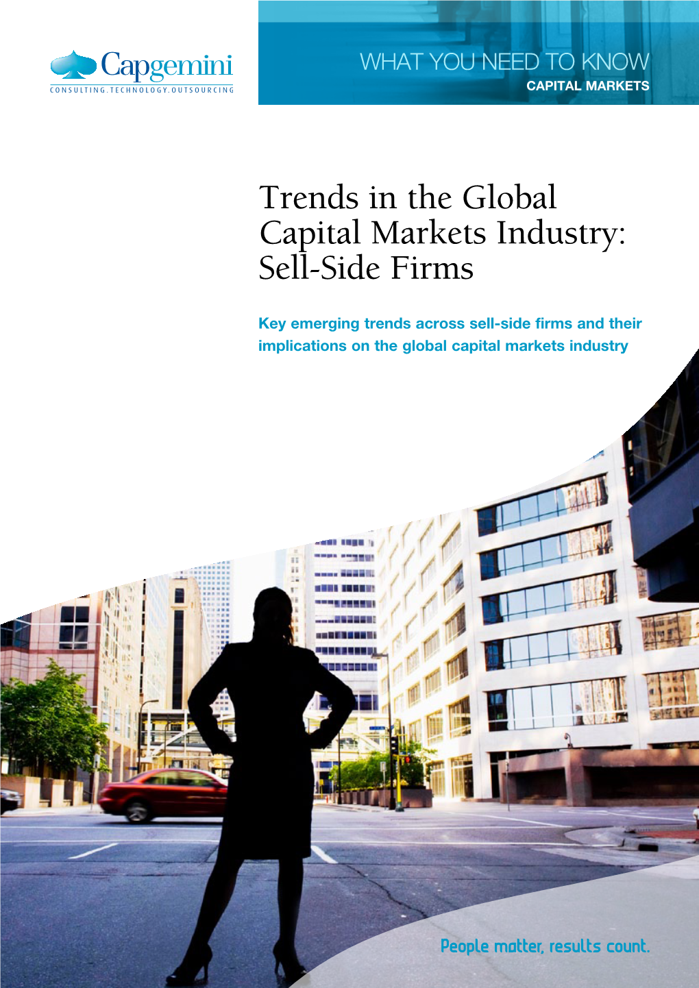 Trends in the Global Capital Markets Industry: Sell-Side Firms