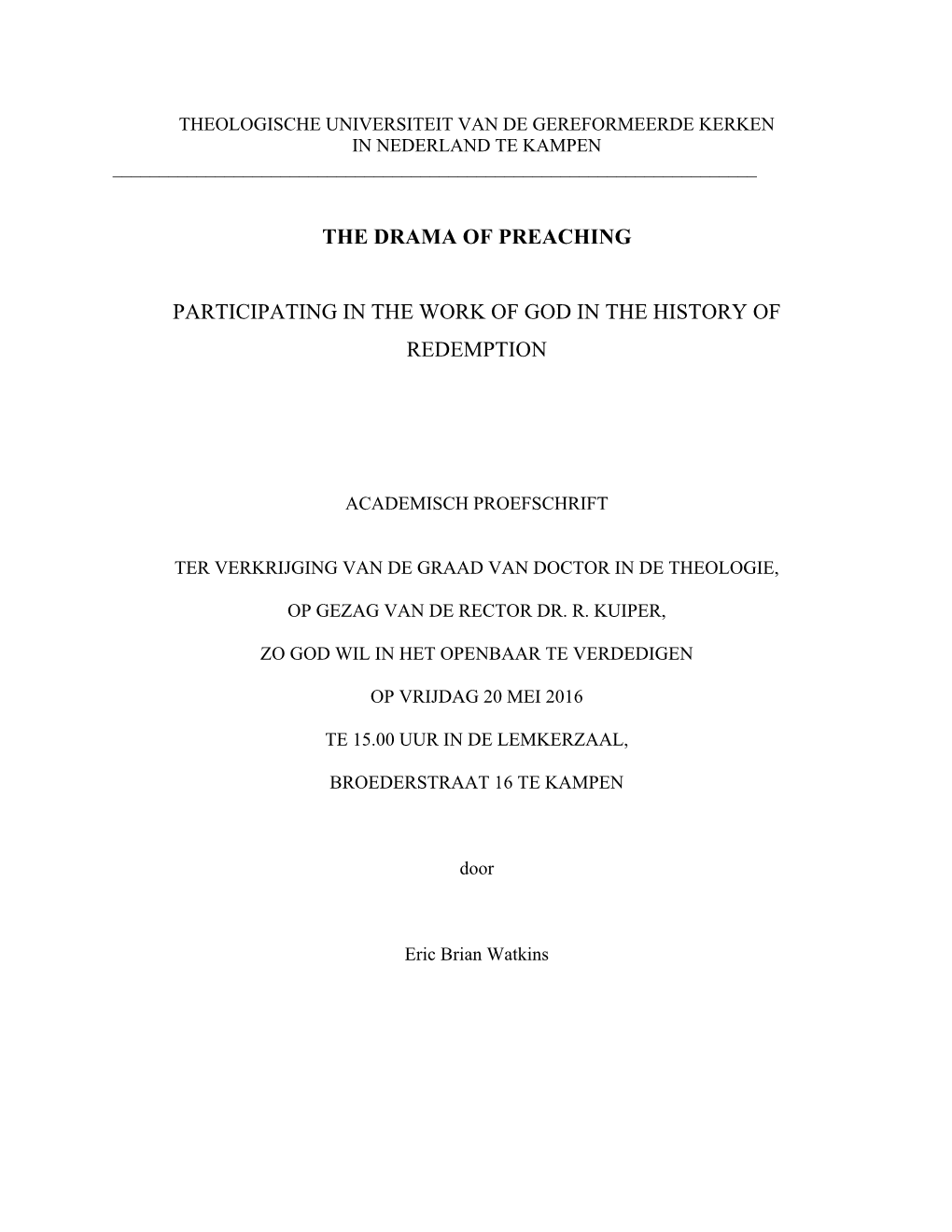 The Drama of Preaching Participating in the Work of God in the History of Redemption