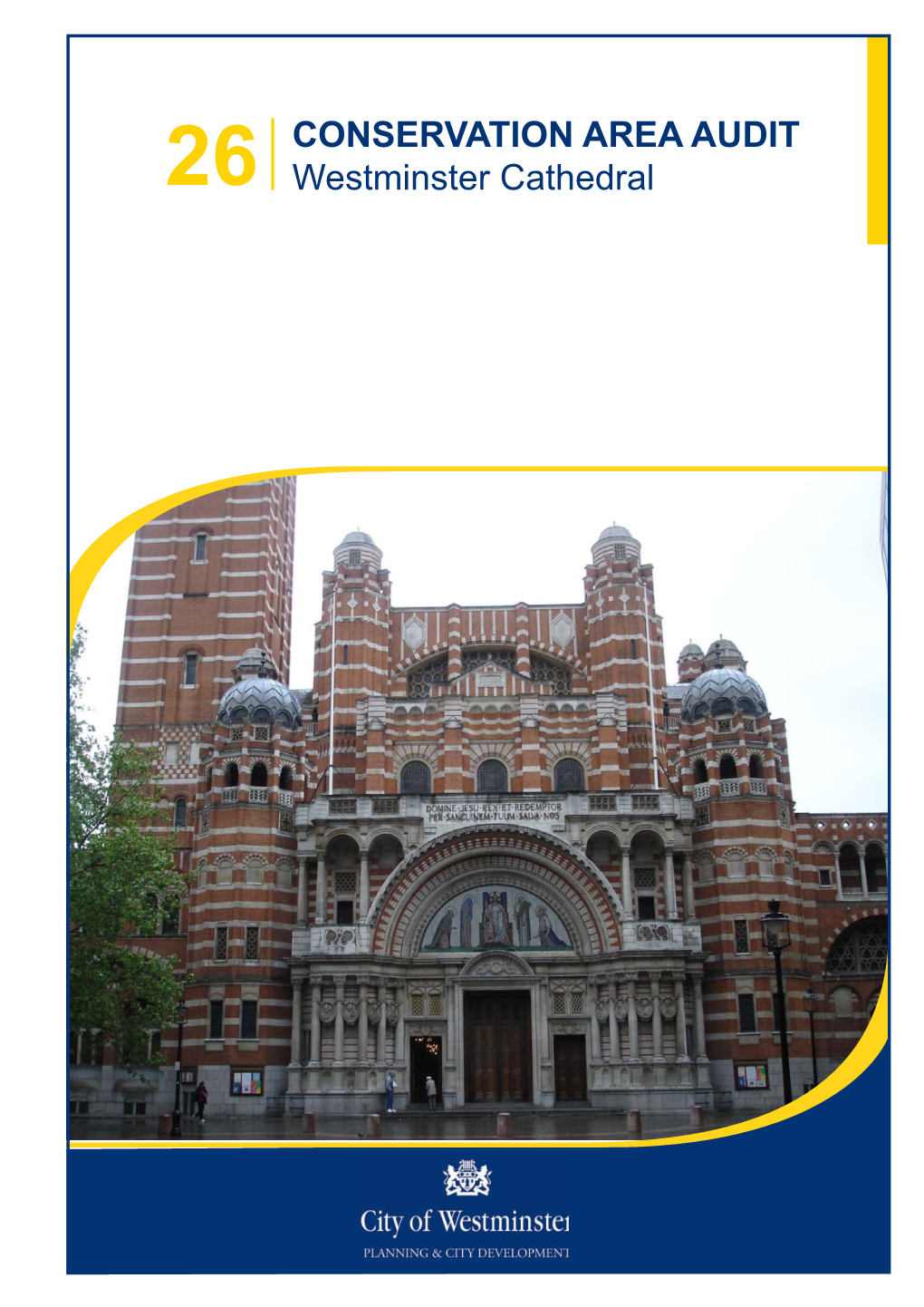 CONSERVATION AREA AUDIT Westminster Cathedral