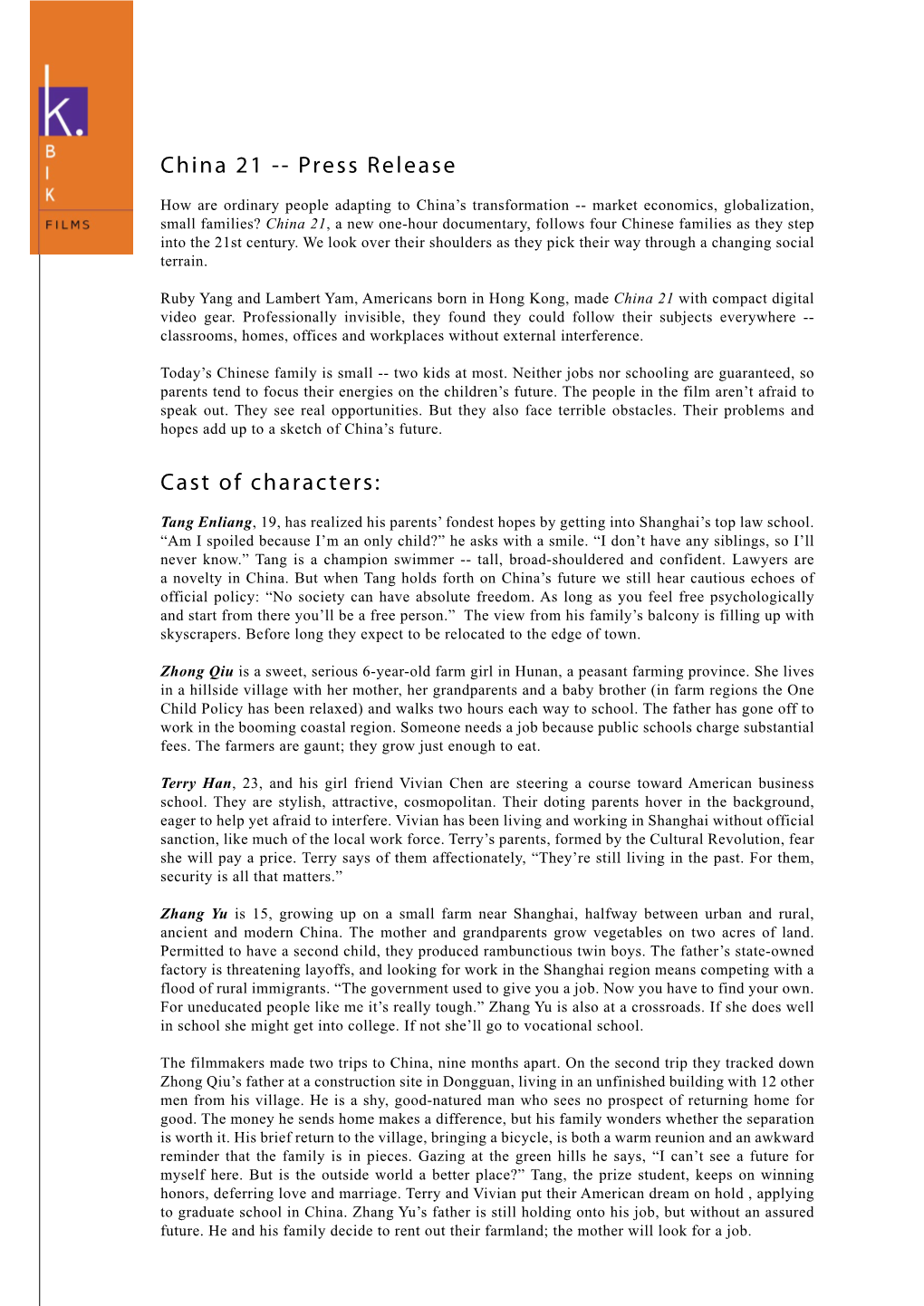 China 21 -- Press Release Cast of Characters
