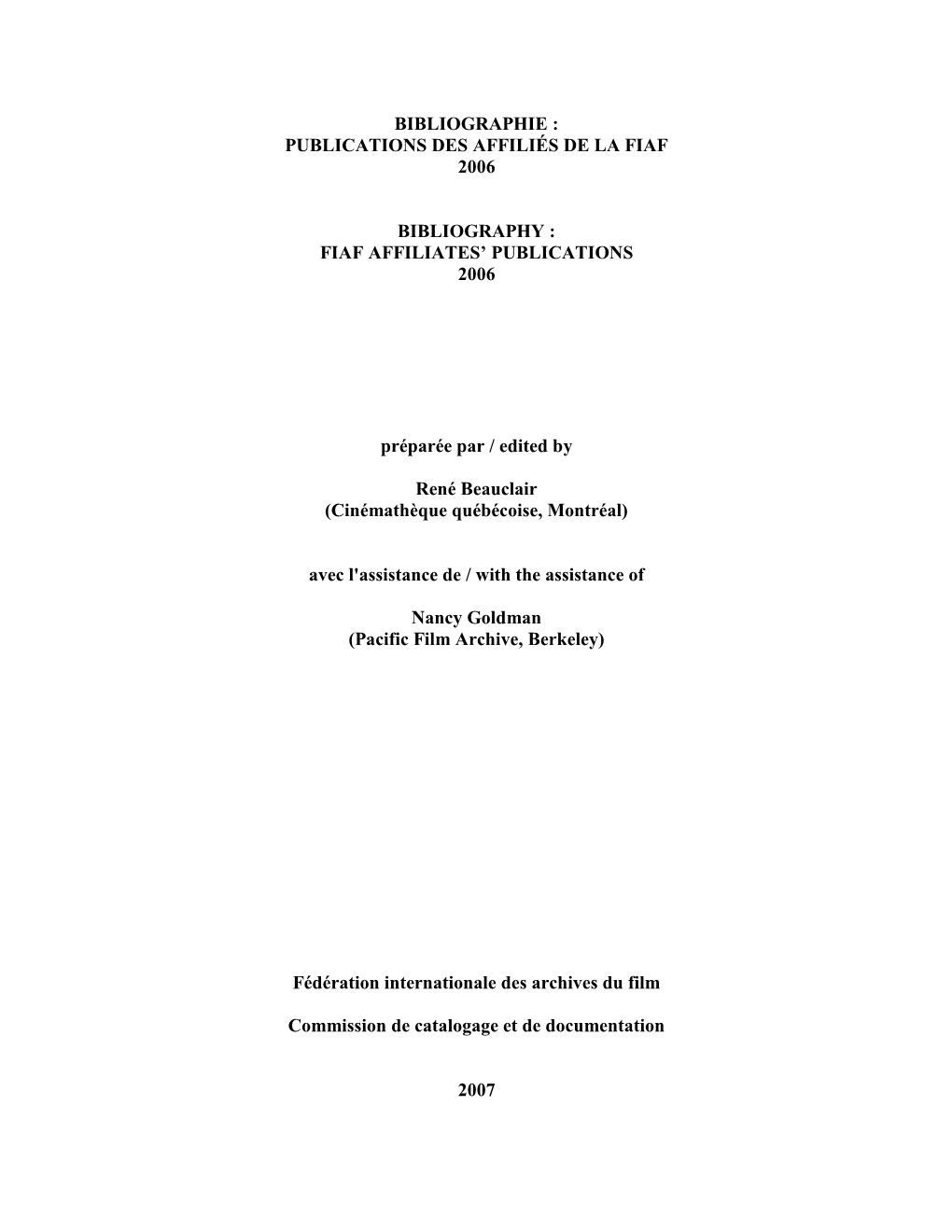 Bibliographie : Publications Des Affiliés De La Fiaf 2006