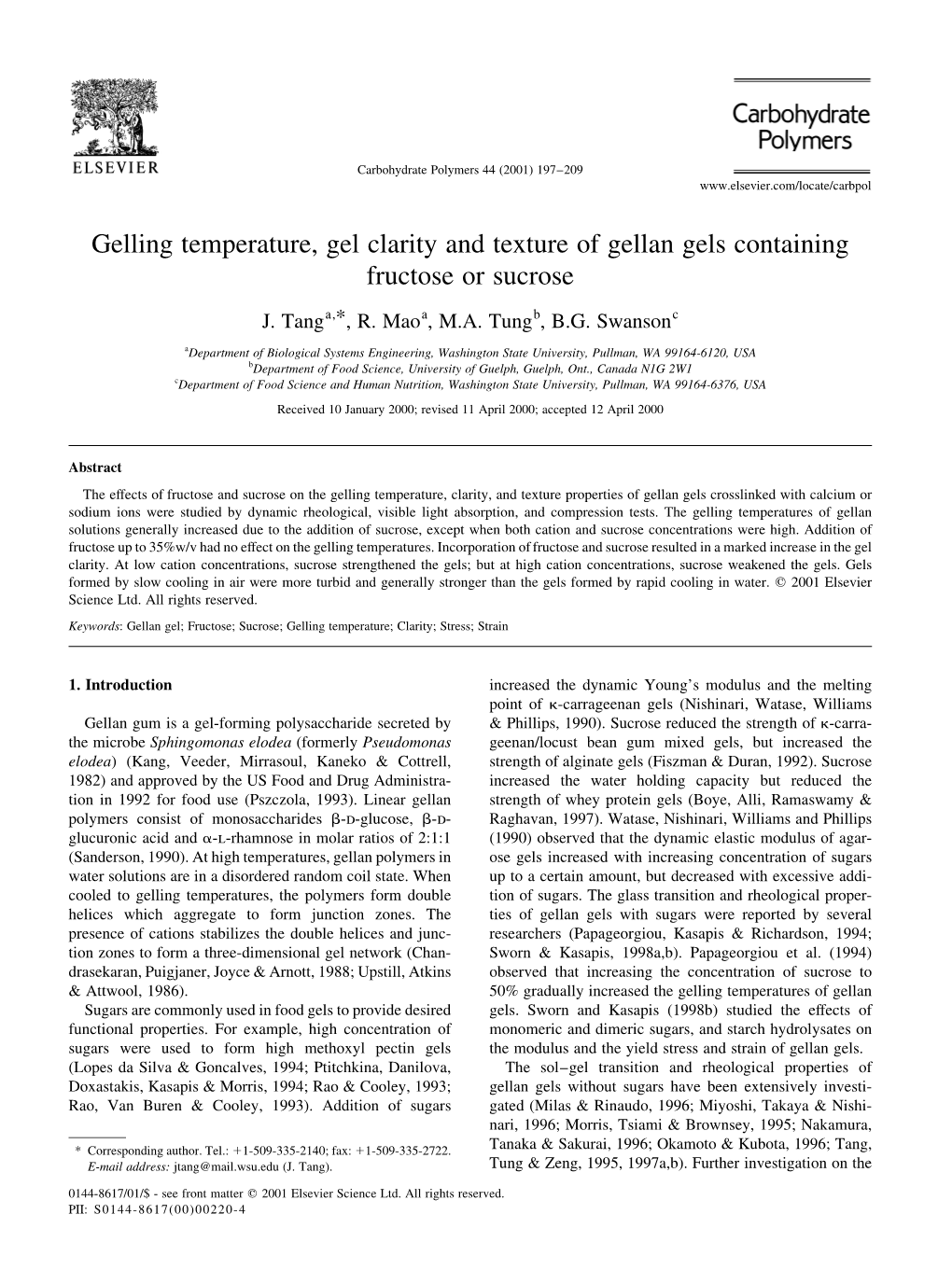 Gelling Temperature, Gel Clarity and Texture of Gellan Gels Containing Fructose Or Sucrose