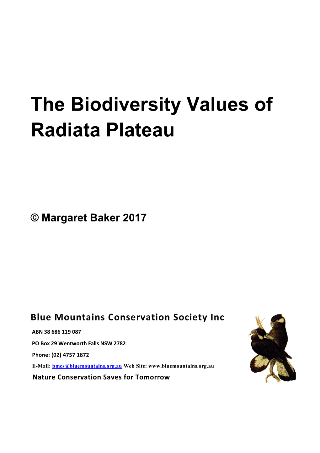 The Biodiversity Values of Radiata Plateau