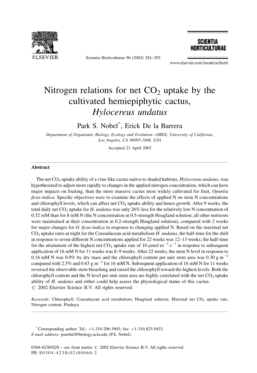 Nitrogen Relations for Net CO2 Uptake by the Cultivated Hemiepiphytic Cactus, Hylocereus Undatus Park S