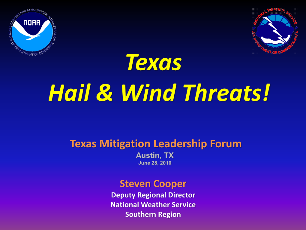 Texas Hail & Wind Threats!
