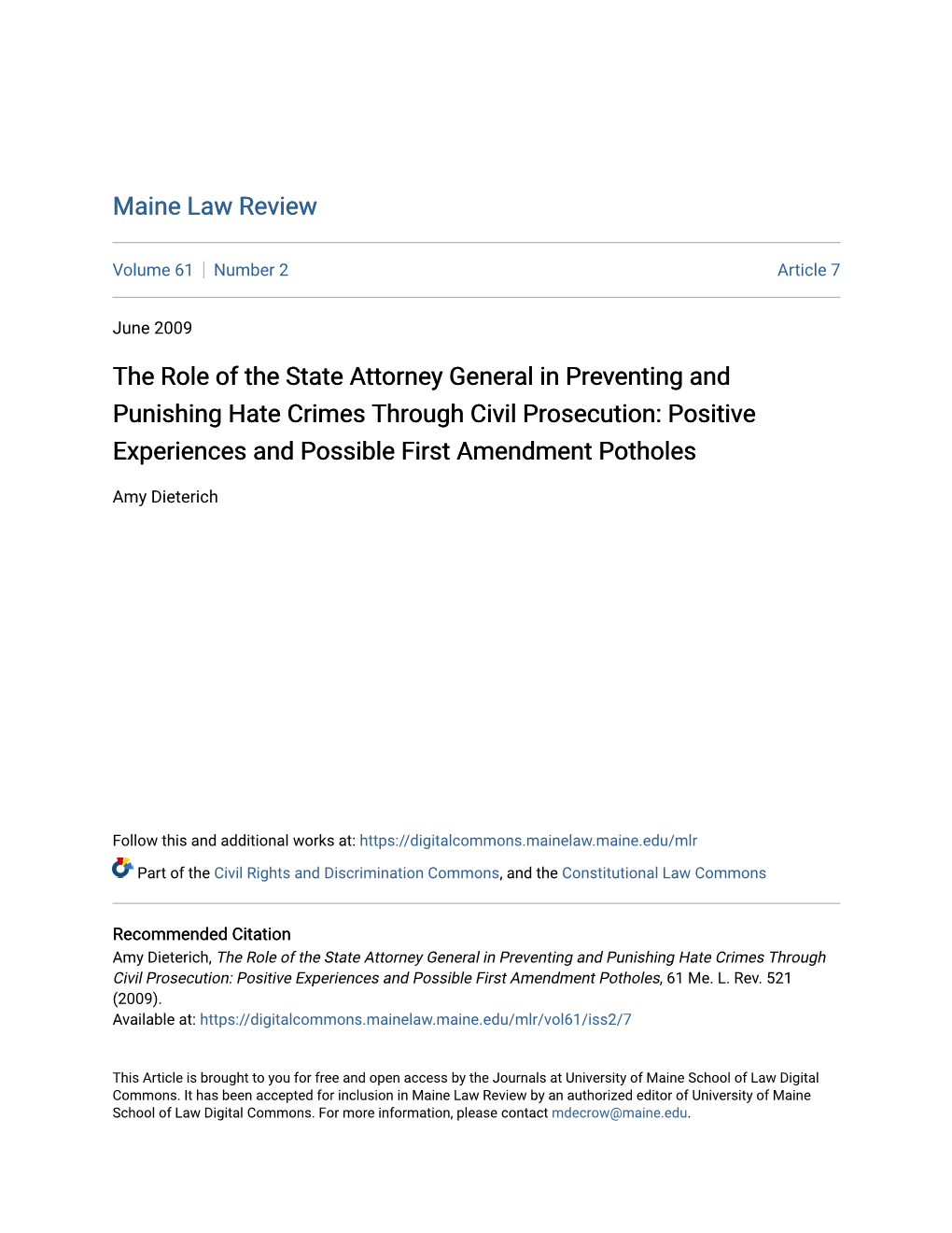 The Role of the State Attorney General in Preventing and Punishing Hate Crimes Through Civil Prosecution: Positive Experiences and Possible First Amendment Potholes