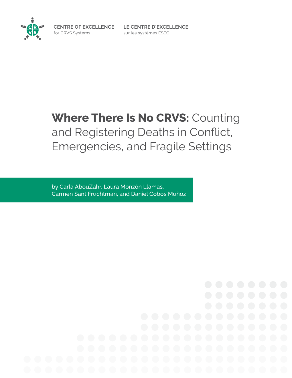 Where There Is No CRVS: Counting and Registering Deaths in Conflict, Emergencies, and Fragile Settings