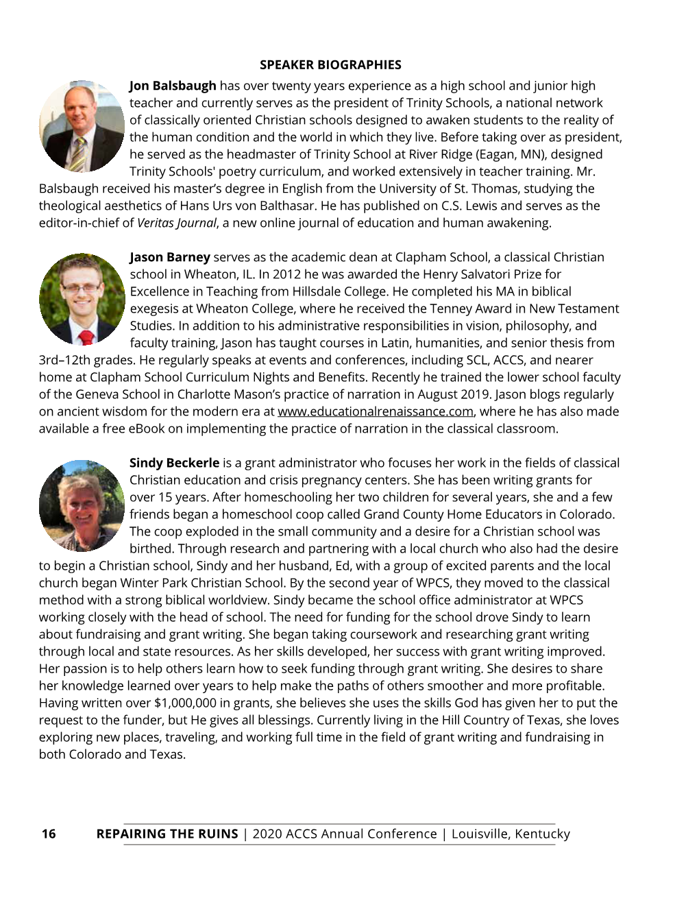 2020 ACCS Annual Conference | Louisville, Kentucky SPEAKER BIOGRAPHIES Dr