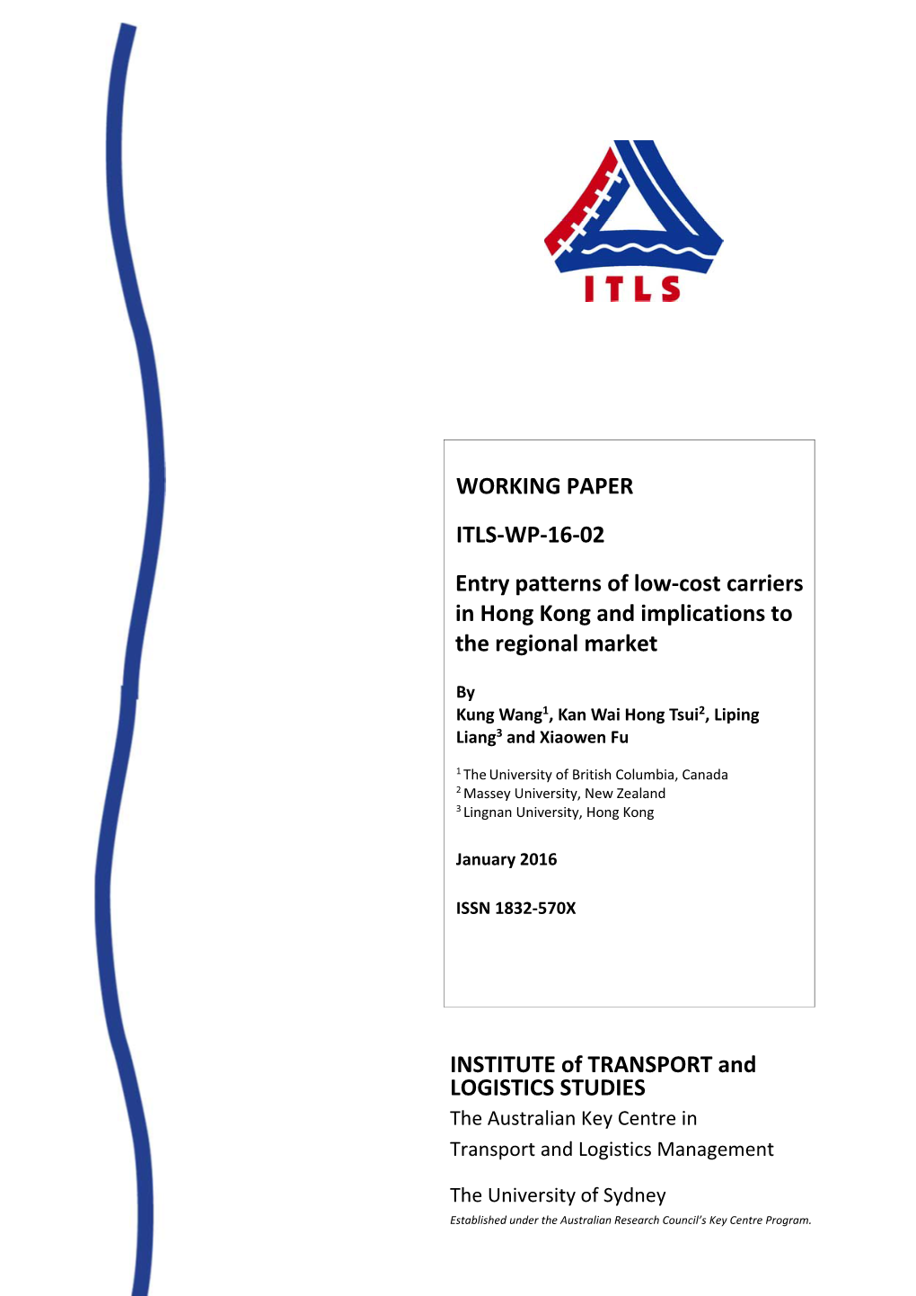 WORKING PAPER ITLS-WP-16-02 Entry Patterns of Low-Cost Carriers In