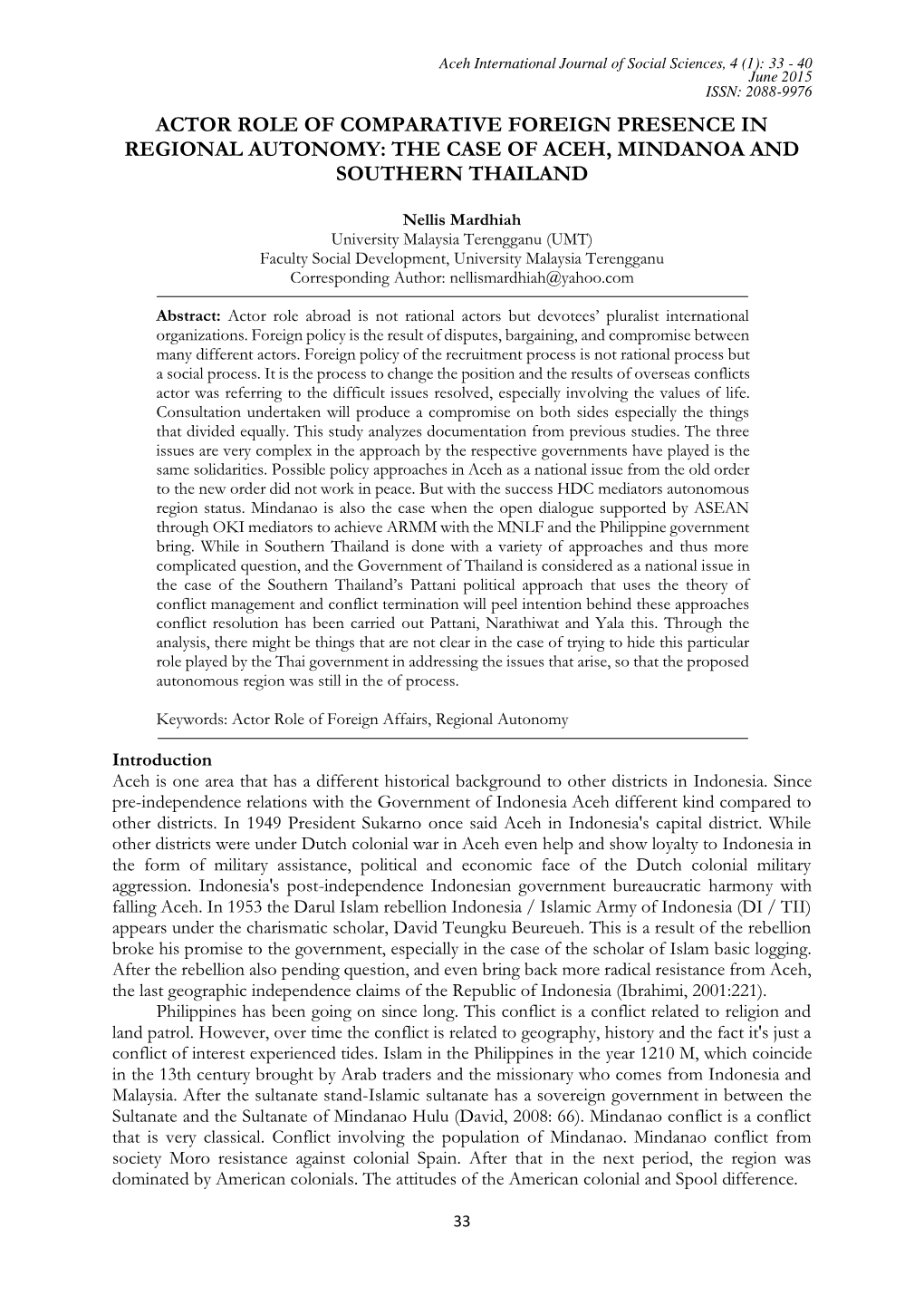 Actor Role of Comparative Foreign Presence in Regional Autonomy: the Case of Aceh, Mindanoa and Southern Thailand