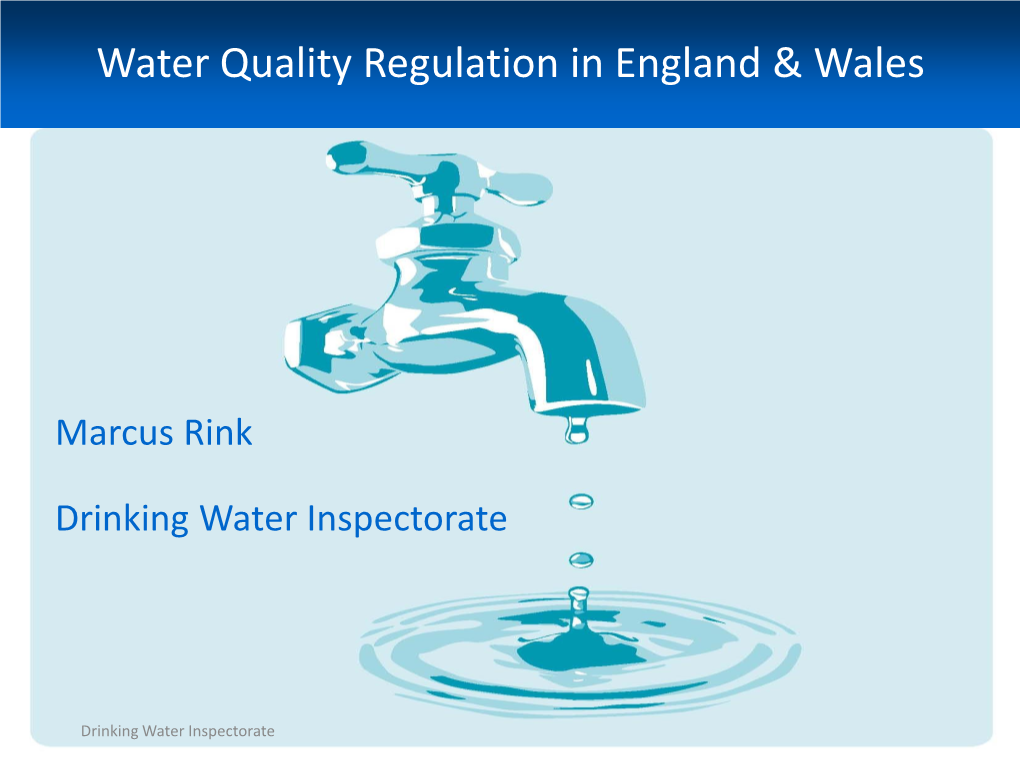 Drinking Water Quality Regulation in England & Wales