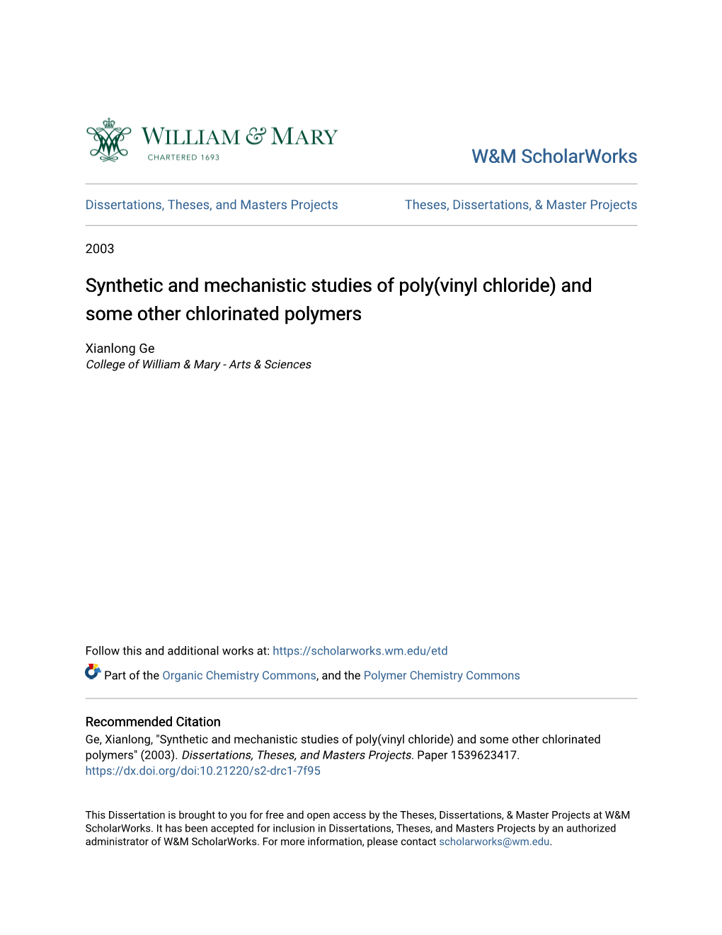 Synthetic and Mechanistic Studies of Poly(Vinyl Chloride) and Some Other Chlorinated Polymers