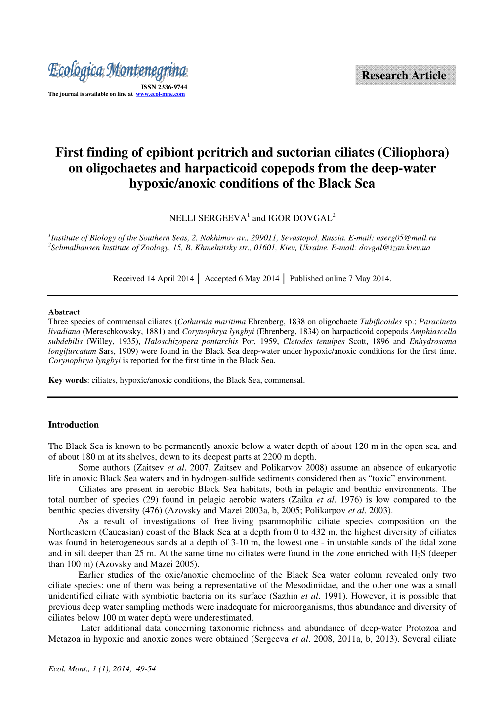 First Finding of Epibiont Peritrich and Suctorian Ciliates