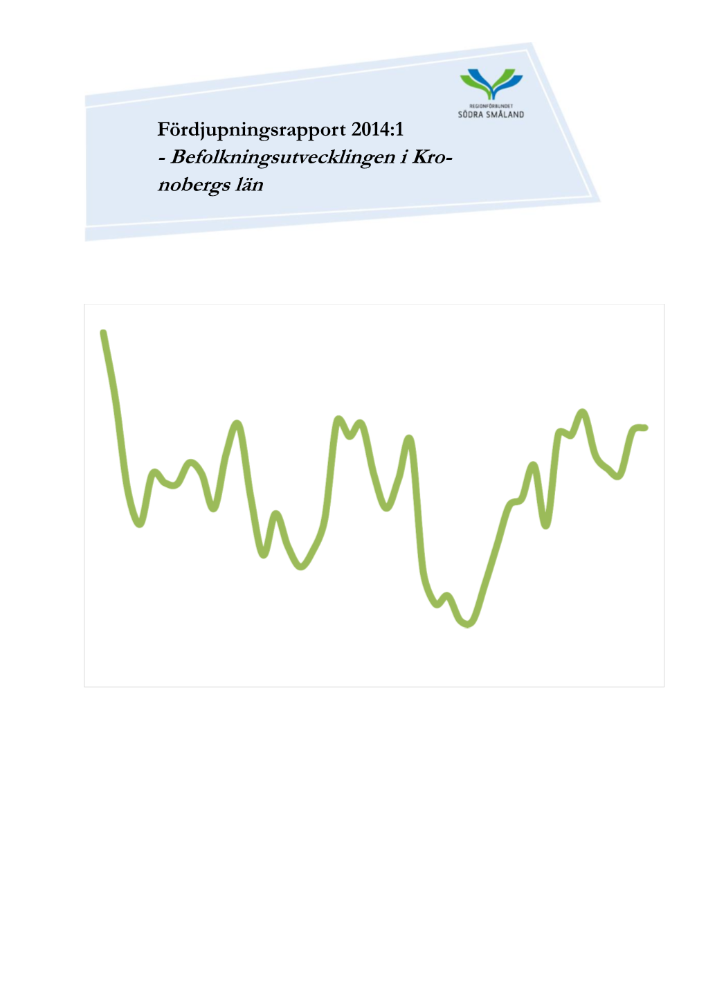 Kronobergs Läns Befolkningsutveckling 2014.Pdf