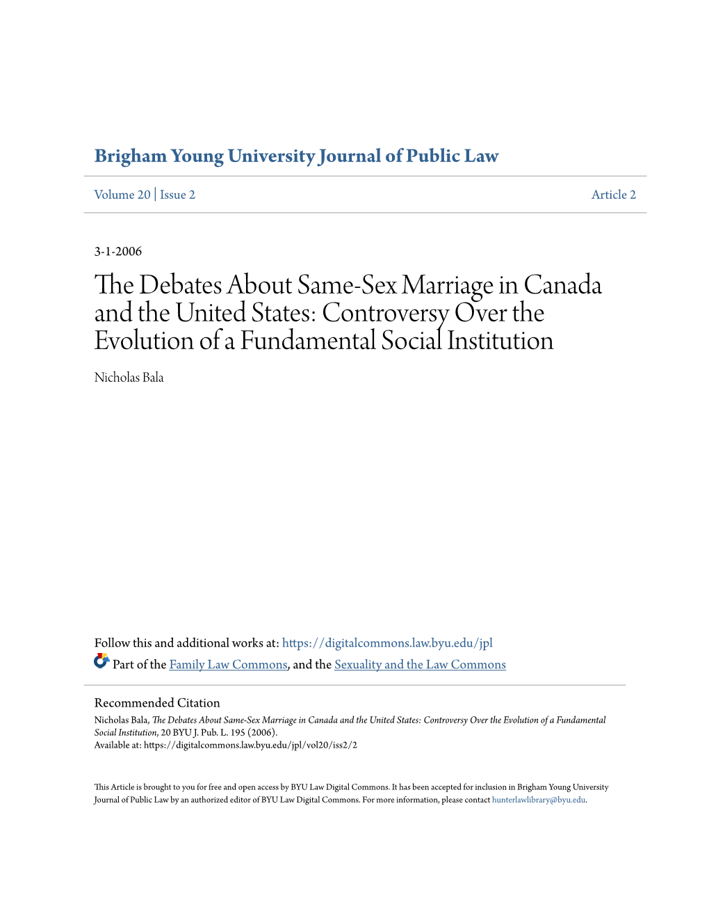 The Debates About Same-Sex Marriage in Canada and the United States: Controversy Over the Evolution of a Fundamental Social Institution, 20 BYU J