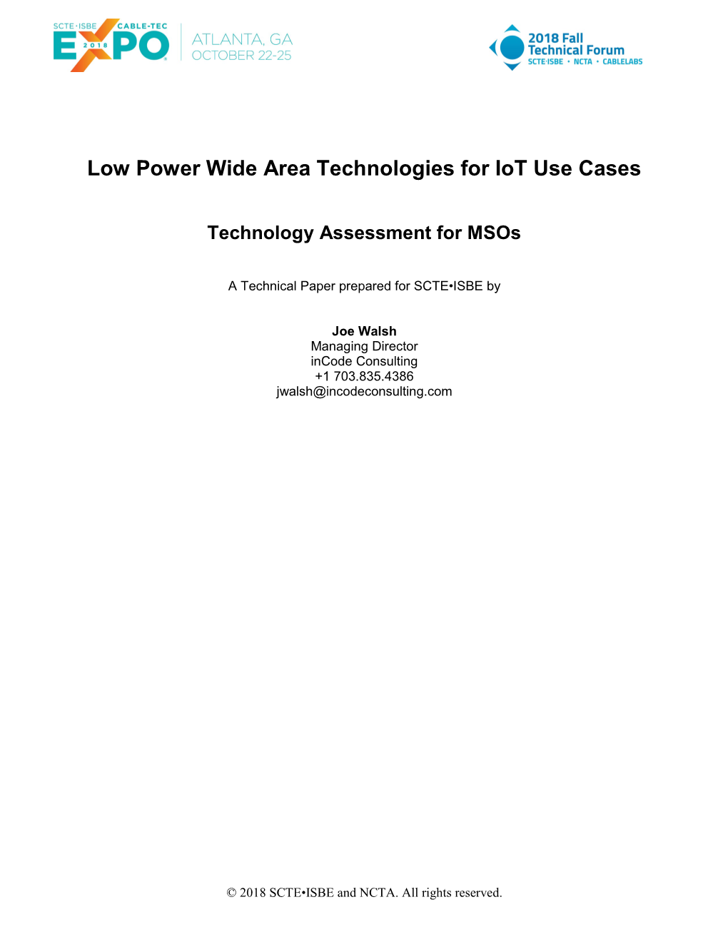 Low Power Wide Area Technologies for Iot Use Cases