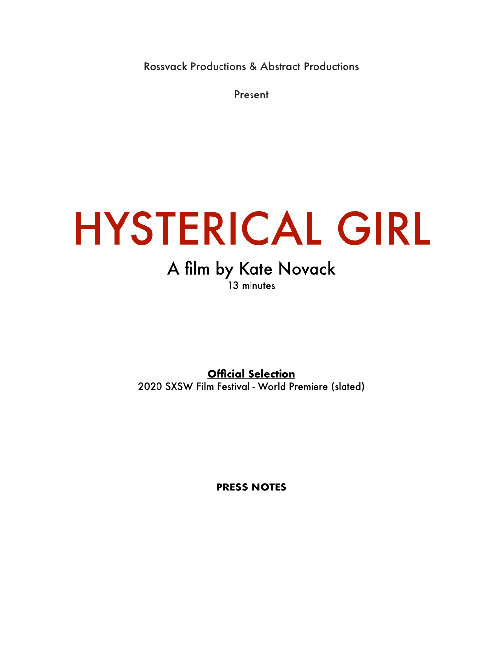 HYSTERICAL GIRL Press Notes Revised