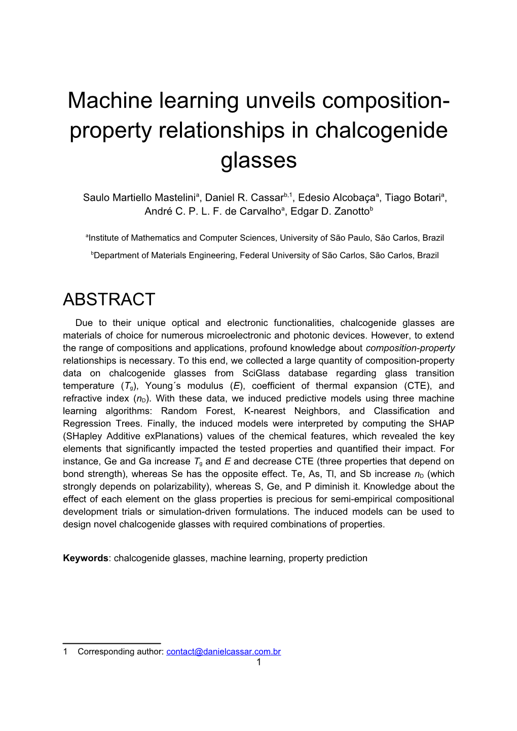 Machine Learning Unveils Composition- Property Relationships in Chalcogenide Glasses