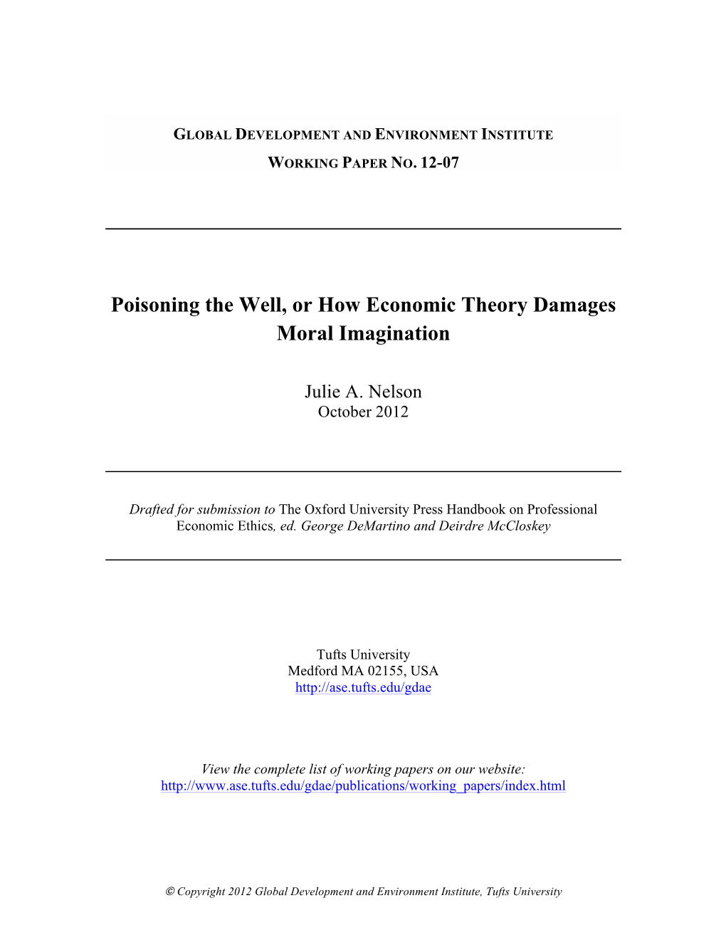 Poisoning the Well, Or How Economic Theory Damages Moral Imagination