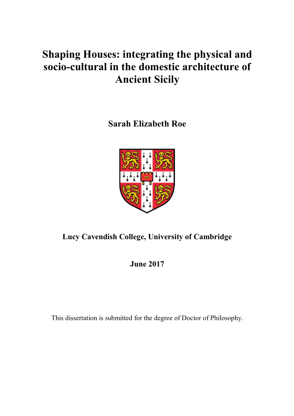 Shaping Houses: Integrating the Physical and Socio-Cultural in the Domestic Architecture of Ancient Sicily