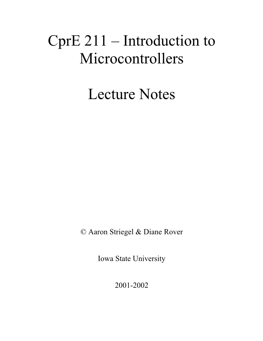 Cpre 211 – Introduction to Microcontrollers Lecture Notes