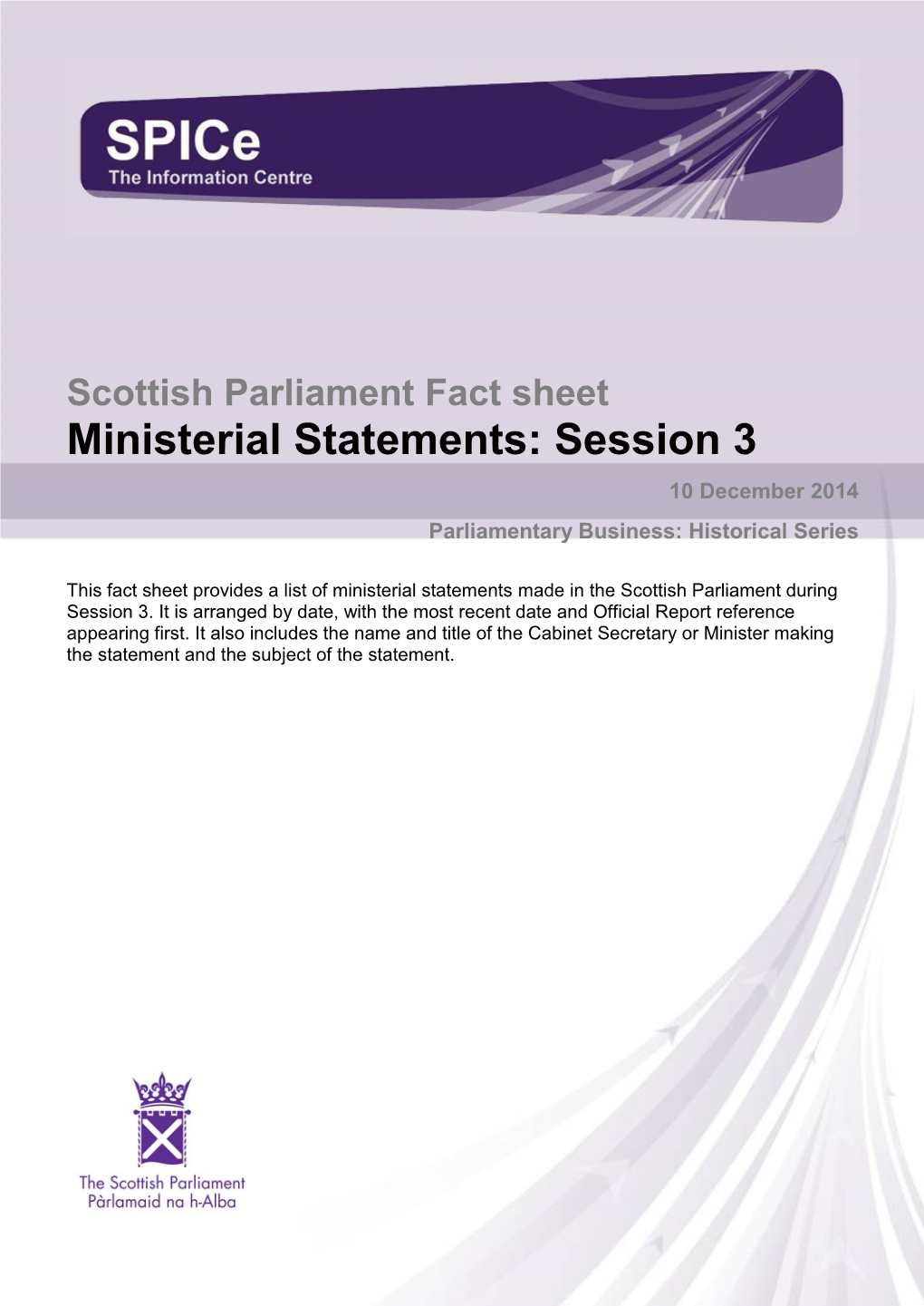 Ministerial Statements: Session 3 10 December 2014 Parliamentary Business: Historical Series