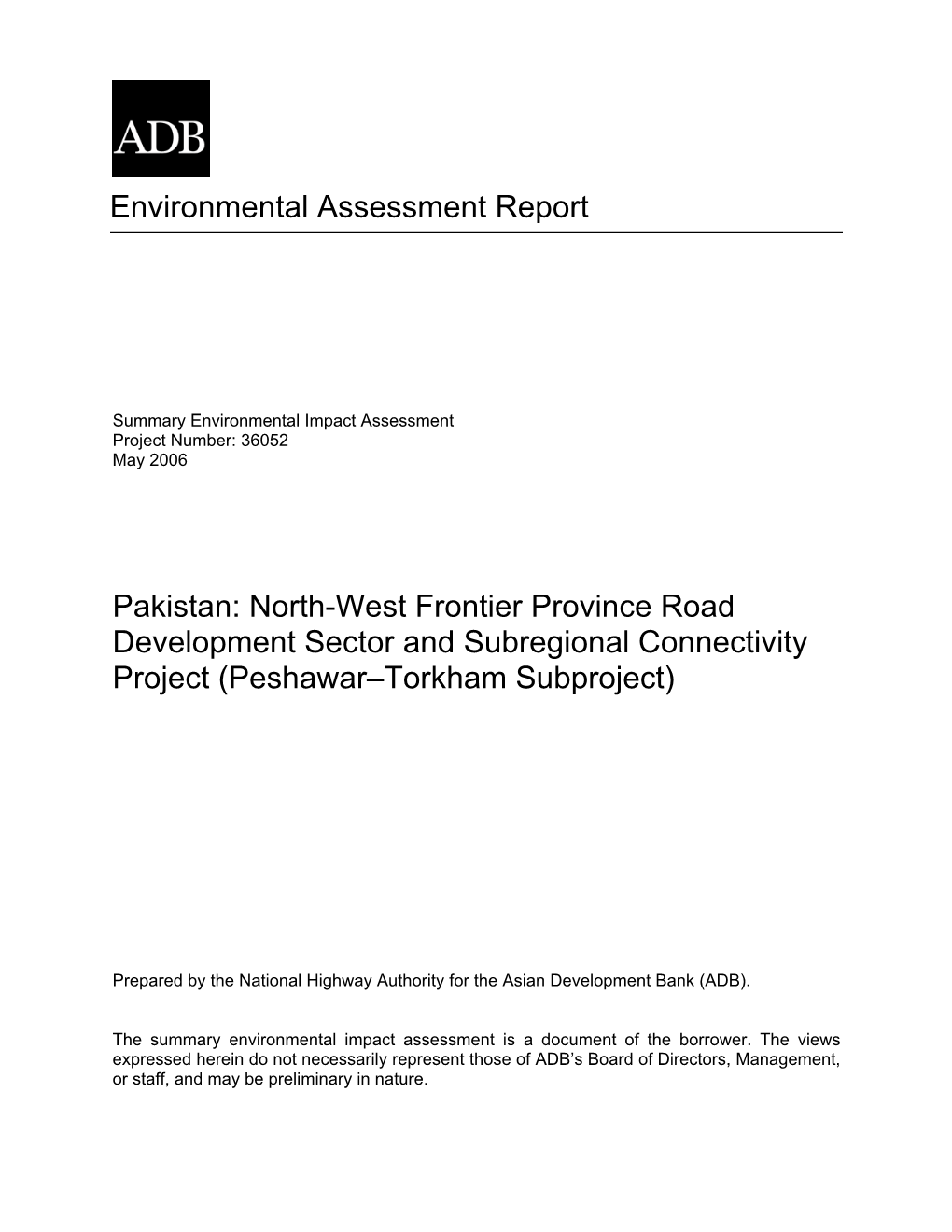Pakistan: North-West Frontier Province Road Development Sector and Subregional Connectivity Project (Peshawar–Torkham Subproject)