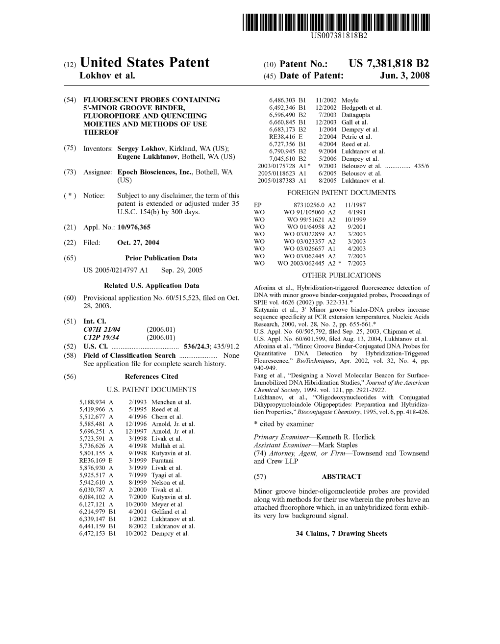 United States Patent (10) Patent No.: US 7,381.818 B2 Lokhov Et Al