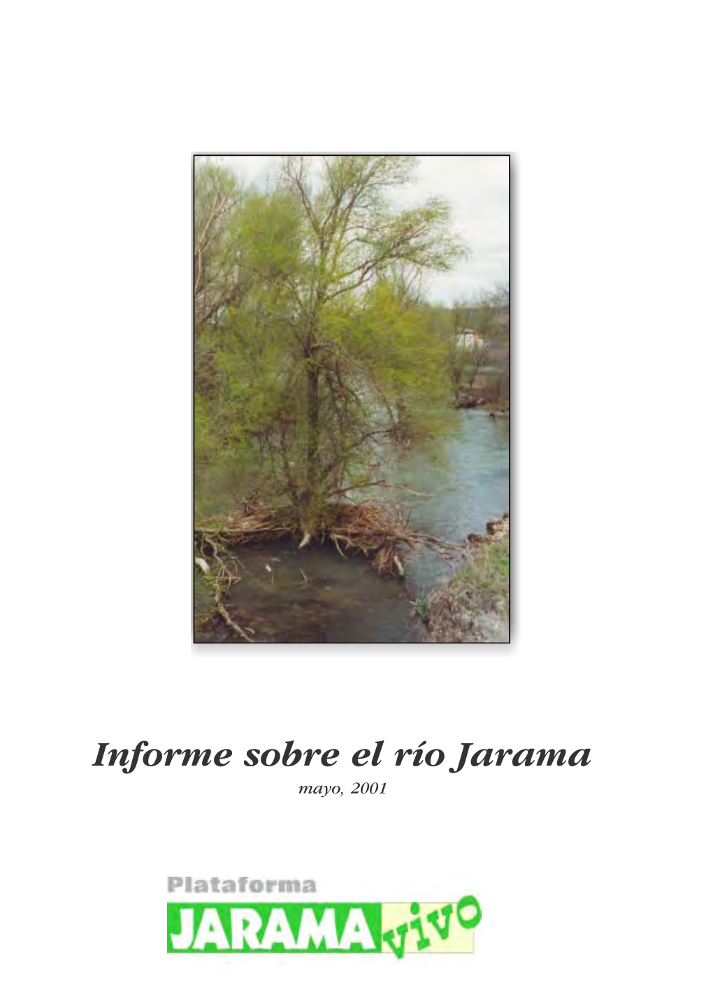 Informe Sobre El Estado De Conservación Del Río Jarama